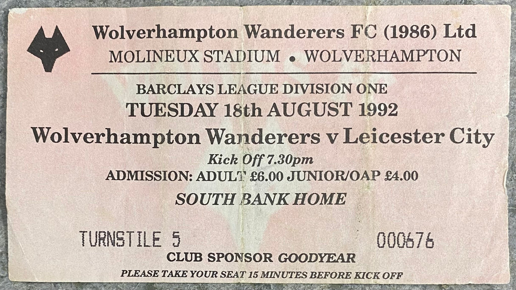 1992/93 ORIGINAL DIVISION 1 TICKET WOLVERHAMPTON WANDERERS V LEICESTER CITY