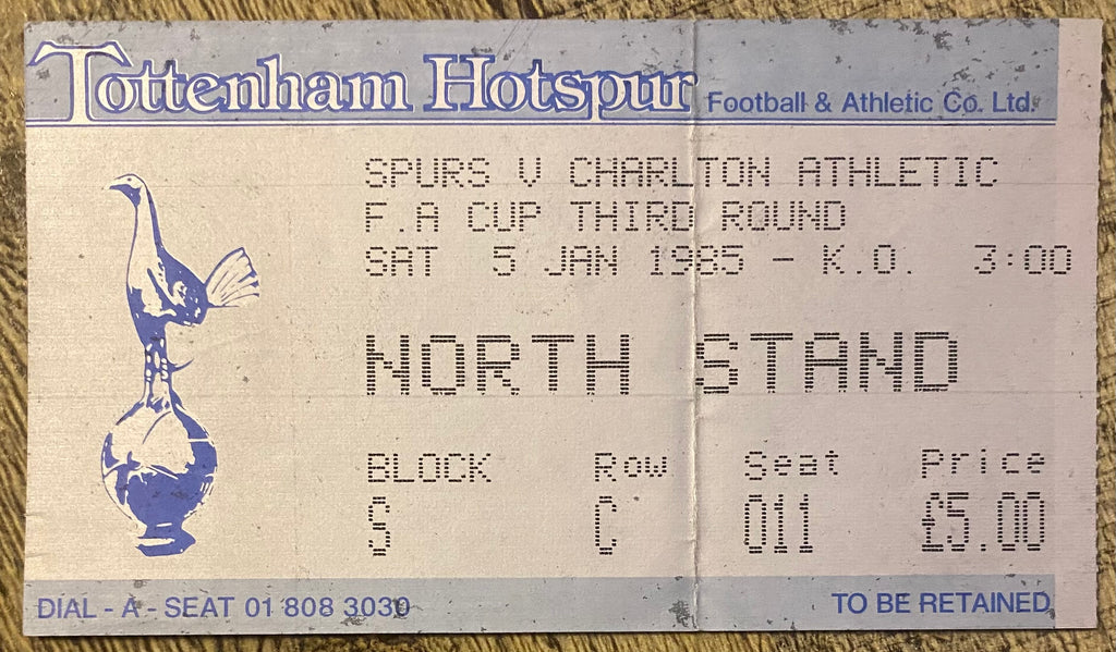 1984/85 ORIGINAL FA CUP 3RD ROUND TICKET TOTTENHAM HOTSPUR V CHARLTON ATHLETIC