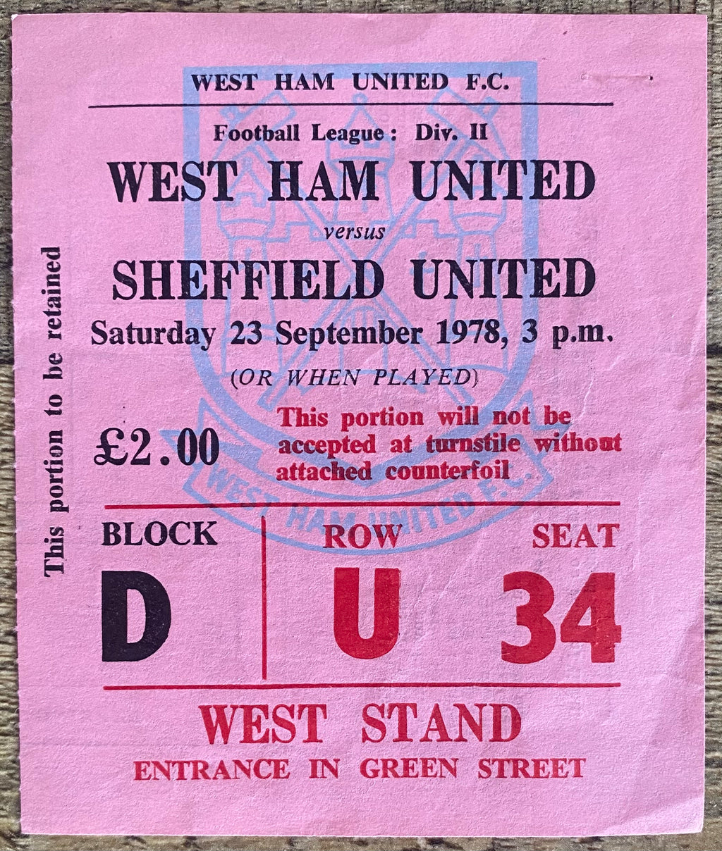 1978/79 ORIGINAL DIVISION 2 TICKET WEST HAM UNITED V SHEFFIELD UNITED