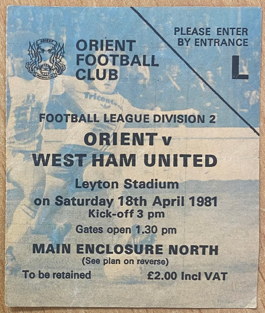1980/81 ORIGINAL DIVISION 2 TICKET ORIENT V WEST HAM UNITED