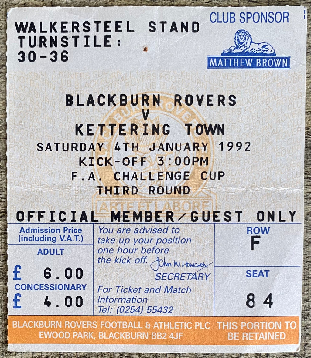 1991/92 ORIGINAL FA CUP 3RD ROUND TICKET BLACKBURN ROVERS V KETTERING TOWN