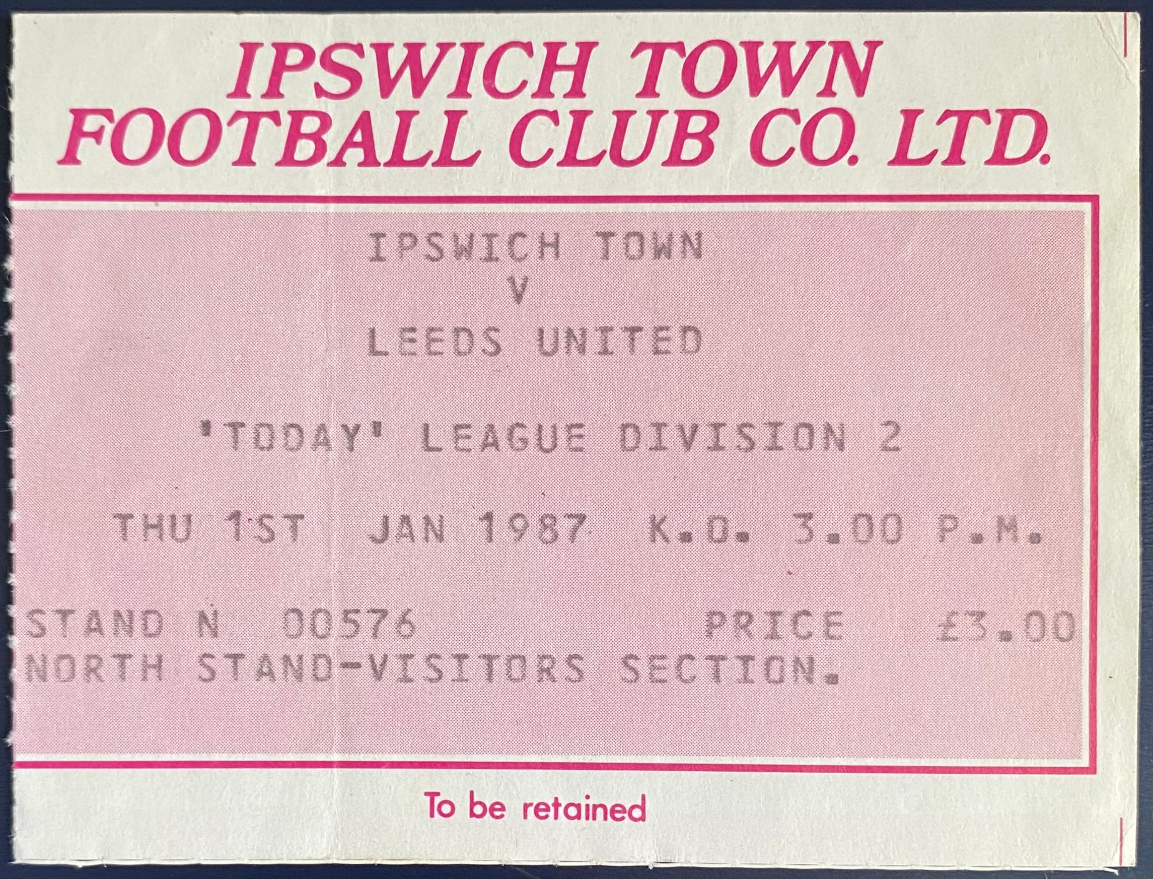 1986/87 ORIGINAL DIVISION 2 TICKET IPSWICH TOWN V LEEDS UNITED