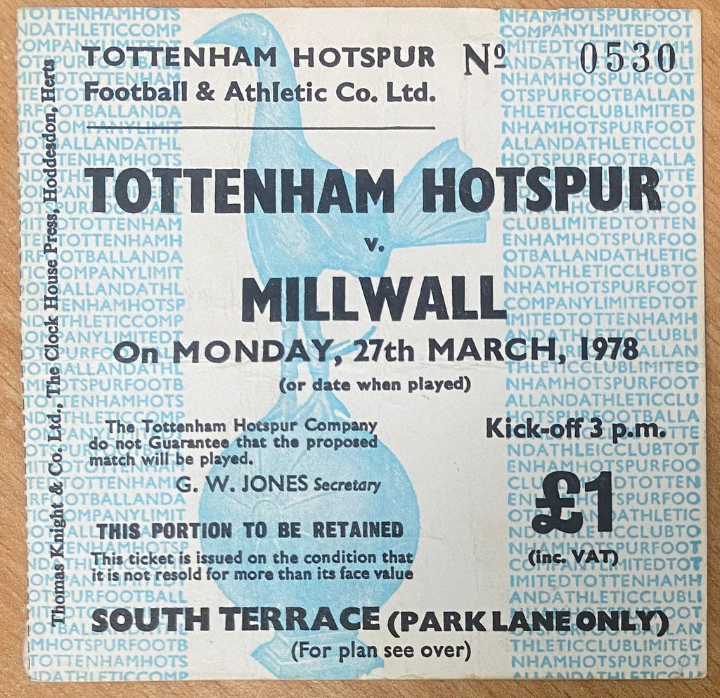 1977/78 ORIGINAL DIVISION TWO TICKET TOTTENHAM HOTSPUR V MILLWALL