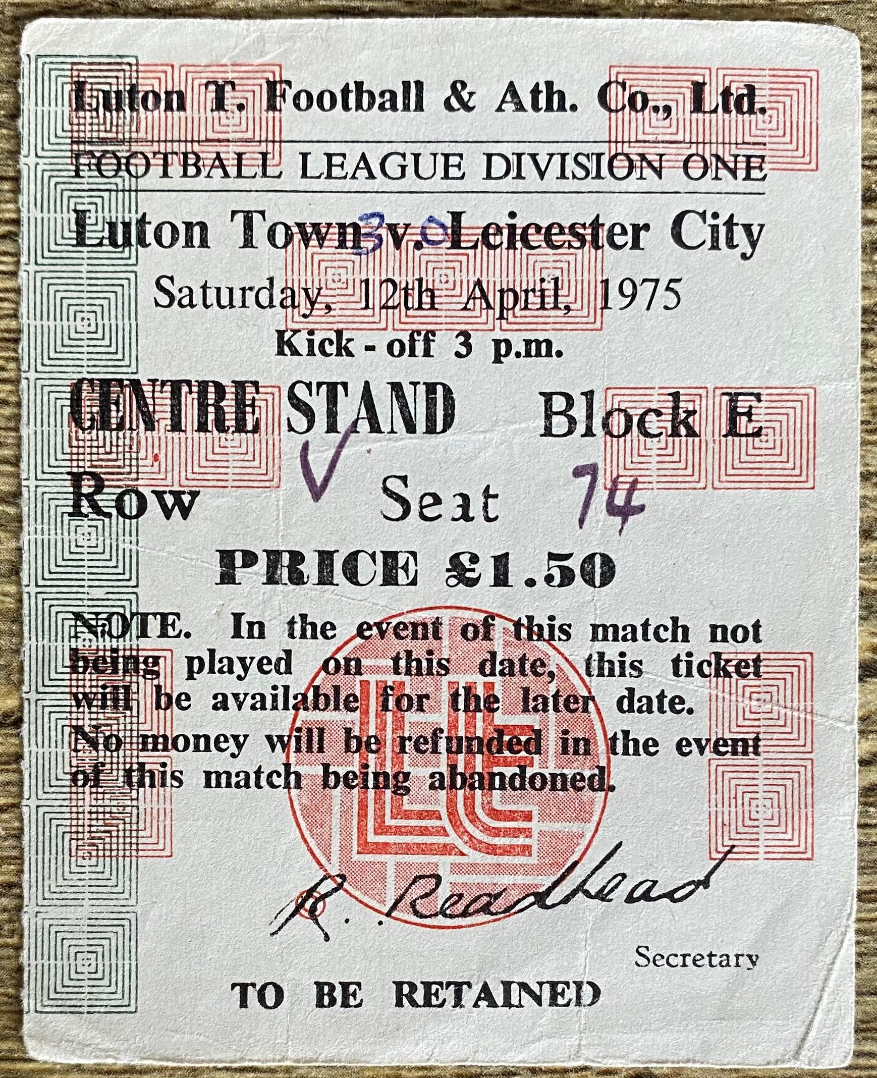 1974/75 ORIGINAL DIVISION 1 TICKET LUTON TOWN V LEICESTER CITY