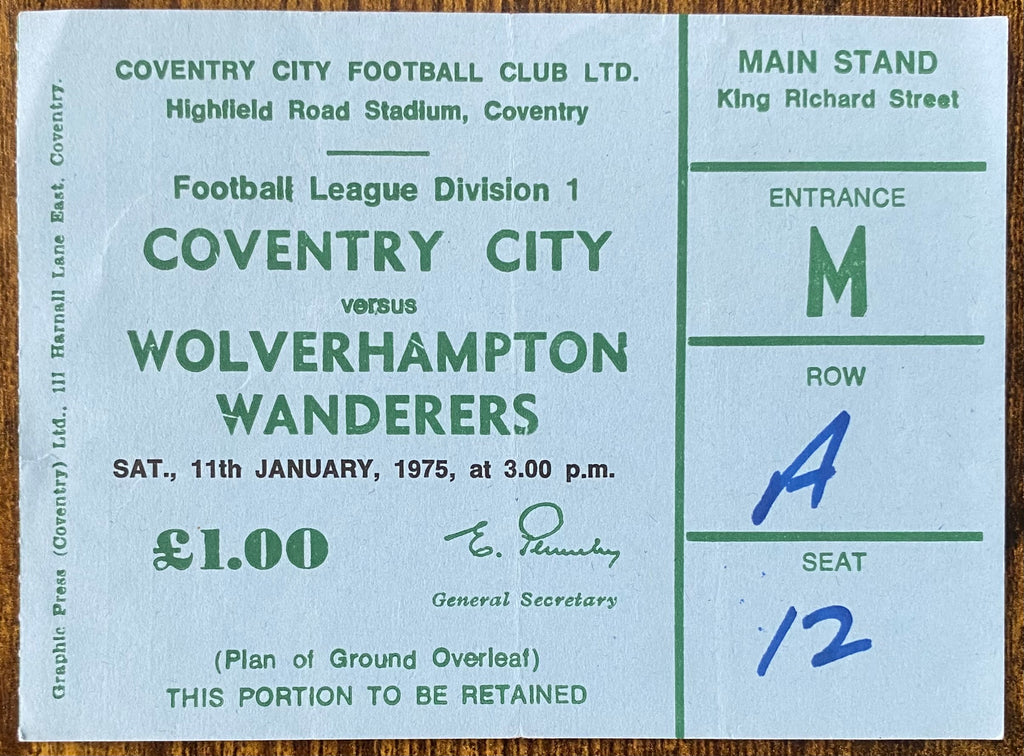 1974/75 ORIGINAL DIVISION 1 TICKET COVENTRY CITY V WOLVERHAMPTON WANDERERS