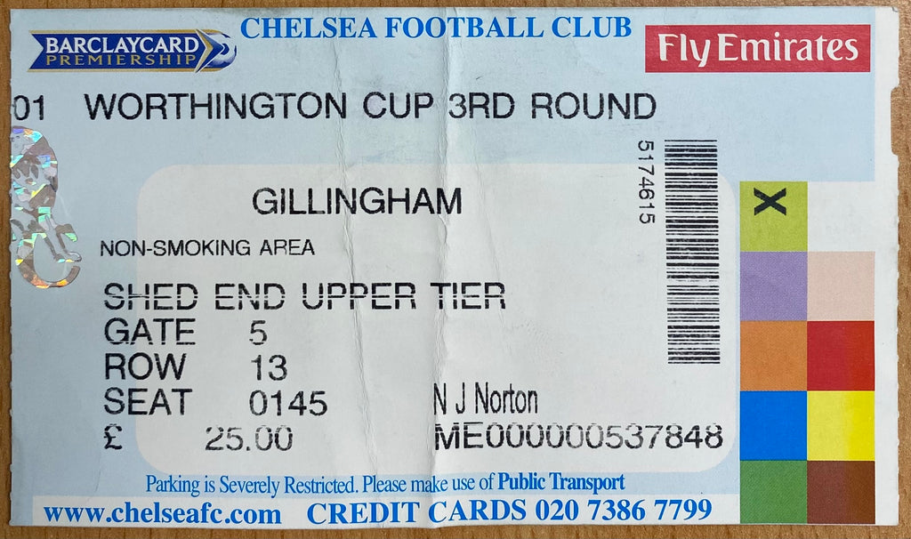 2002/03 ORIGINAL WORTHINGTON  CUP 3RD ROUND TICKET CHELSEA V GILLINGHAM