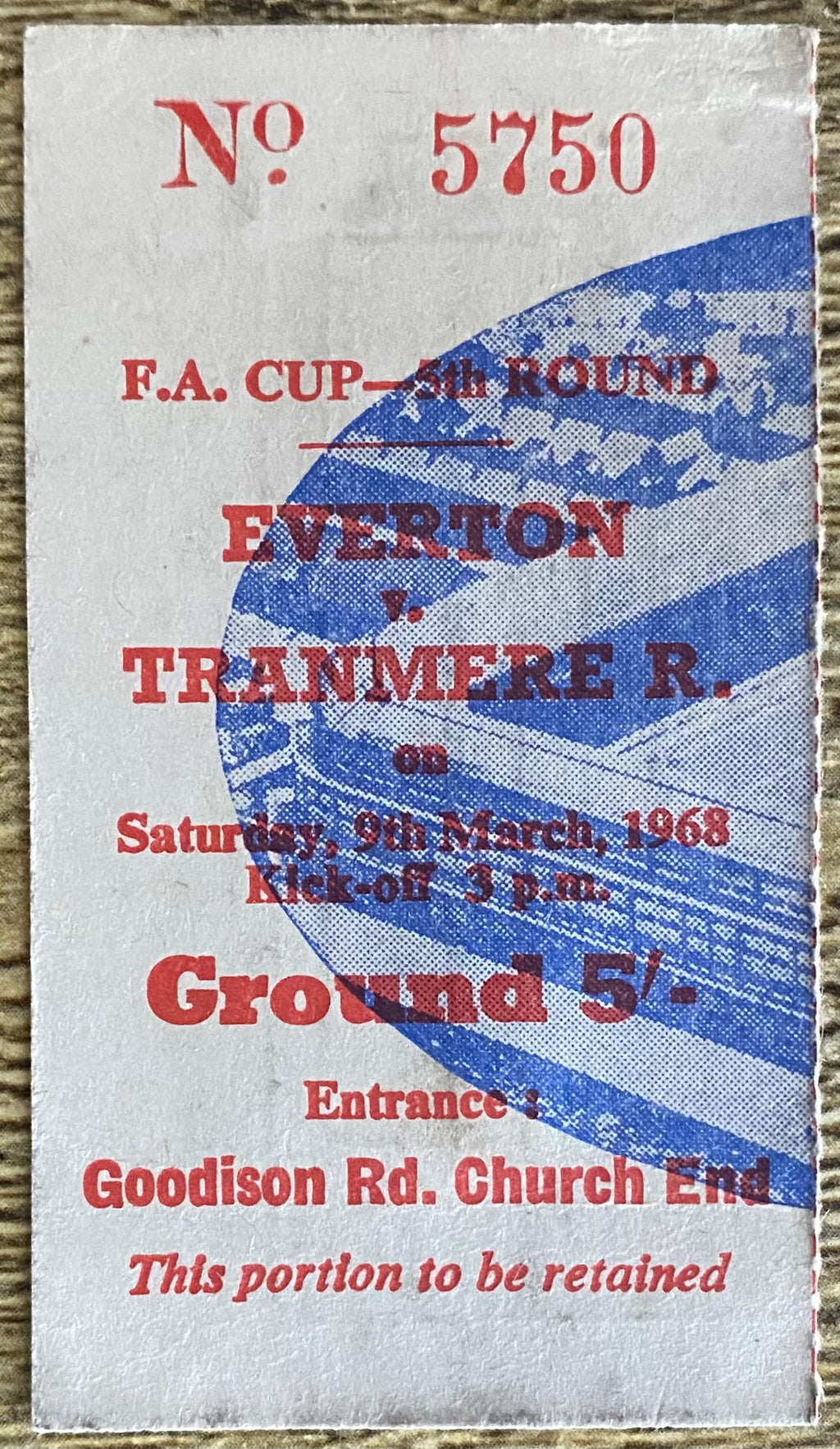 1967/68 ORIGINAL FA CUP 5TH ROUND TICKET EVERTON V TRANMERE ROVERS