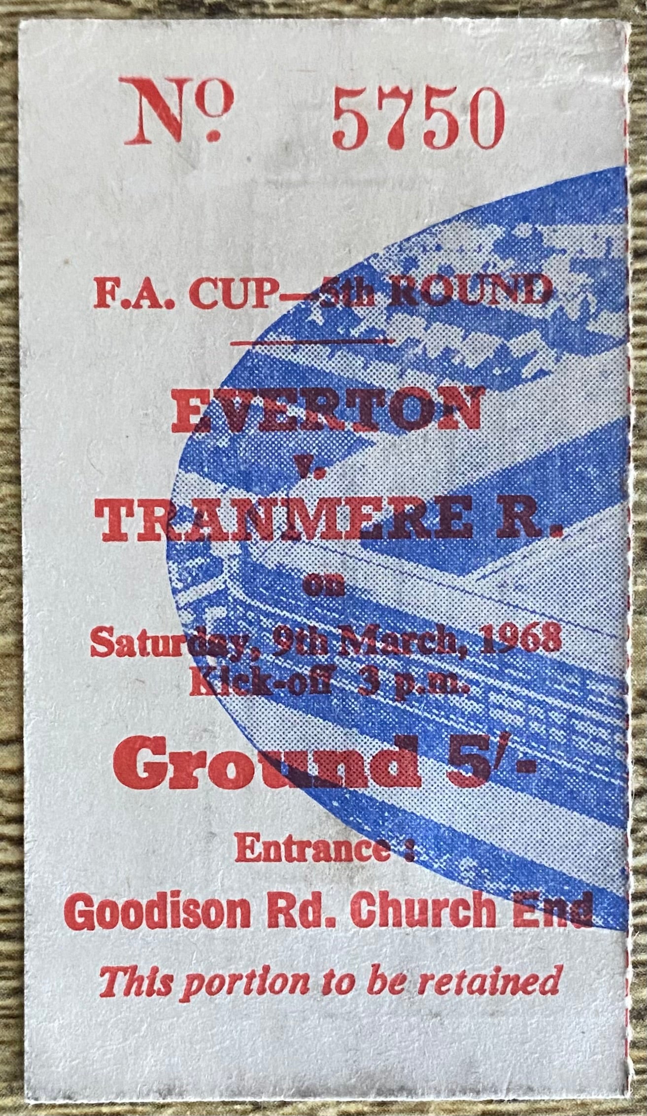 1967/68 ORIGINAL FA CUP 5TH ROUND TICKET EVERTON V TRANMERE ROVERS