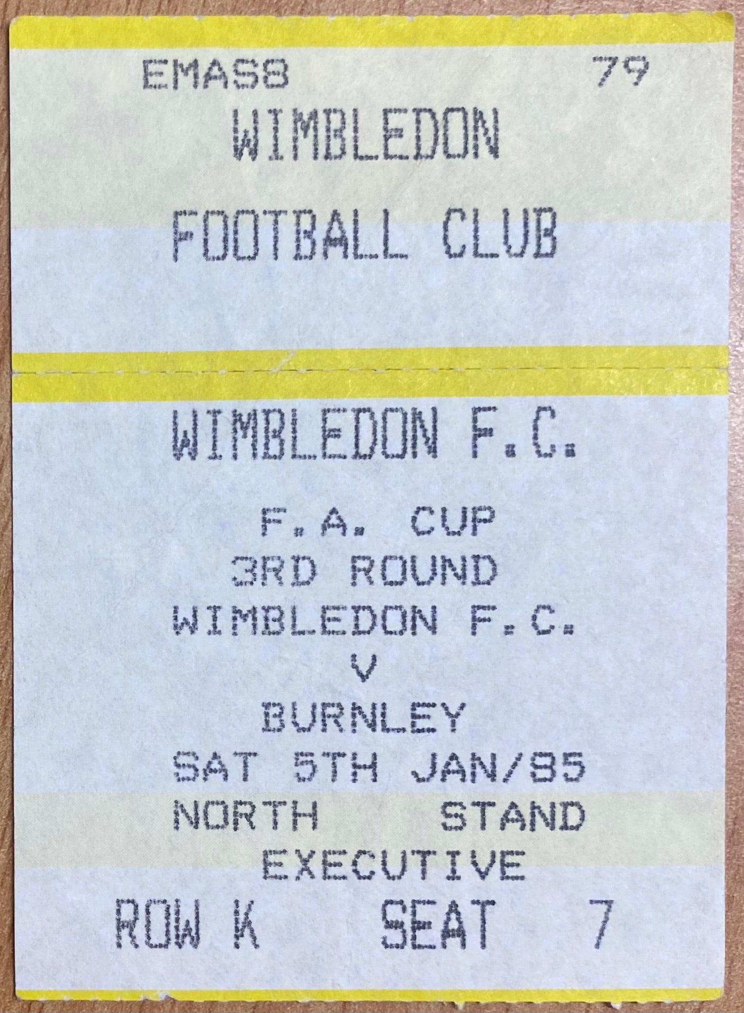 1984/85 ORIGINAL FA CUP 3RD ROUND TICKET WIMBLEDON V BURNLEY