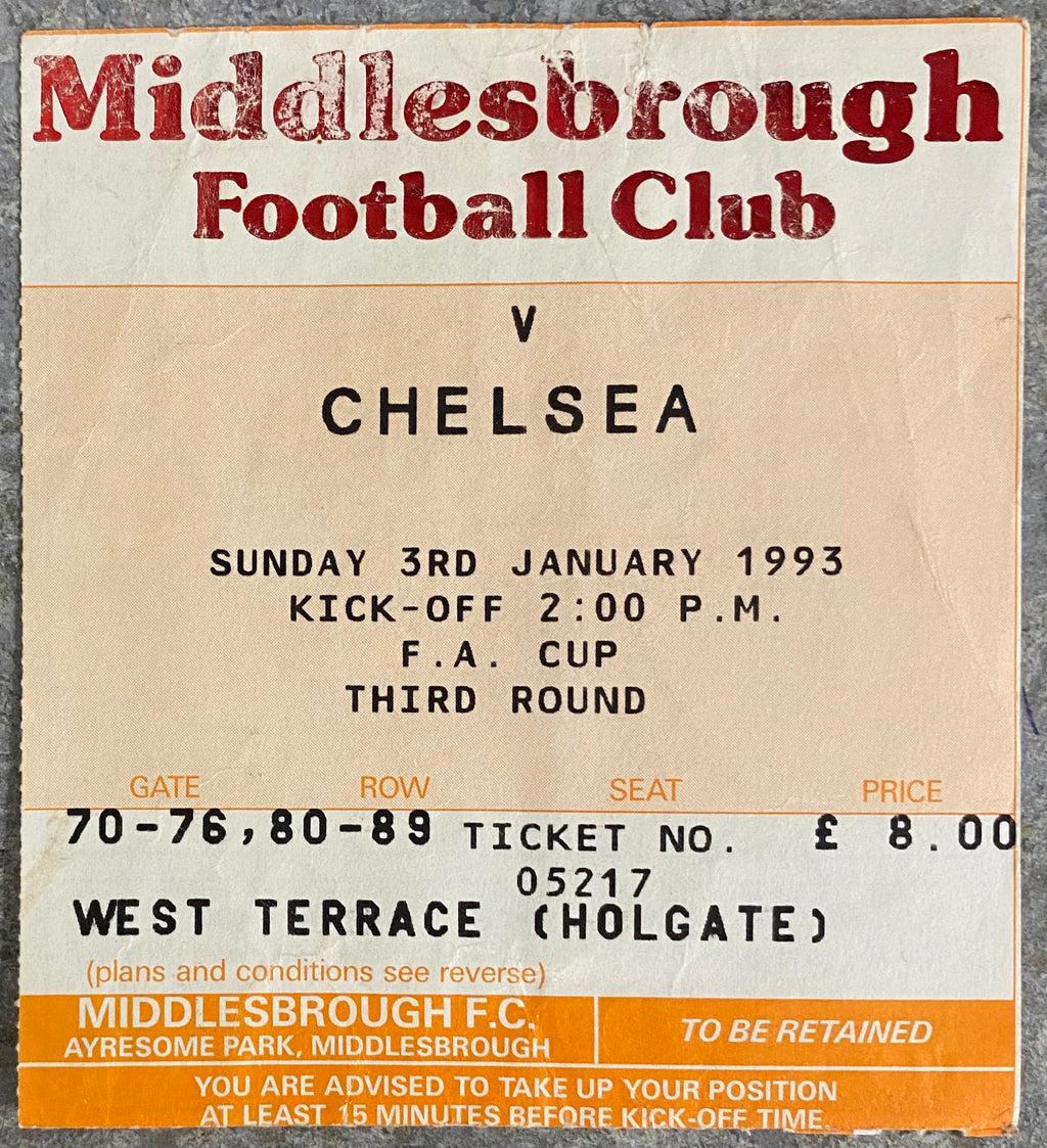 1992/93 ORIGINAL FA CUP 3RD ROUND TICKET MIDDLESBROUGH V CHELSEA