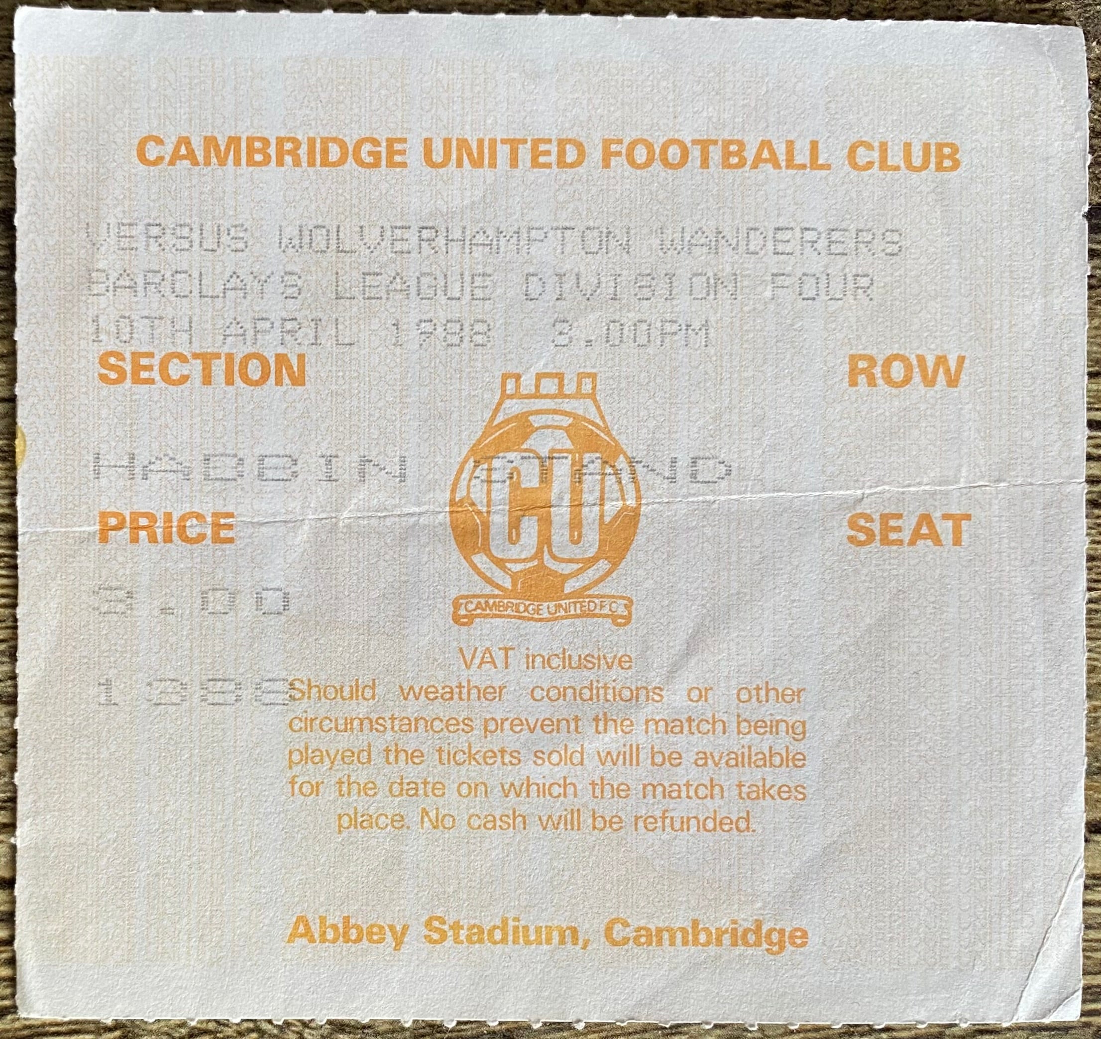 1987/88 ORIGINAL DIVISION 4 TICKET CAMBRIDGE UNITED V WOLVERHAMPTON WANDERERS