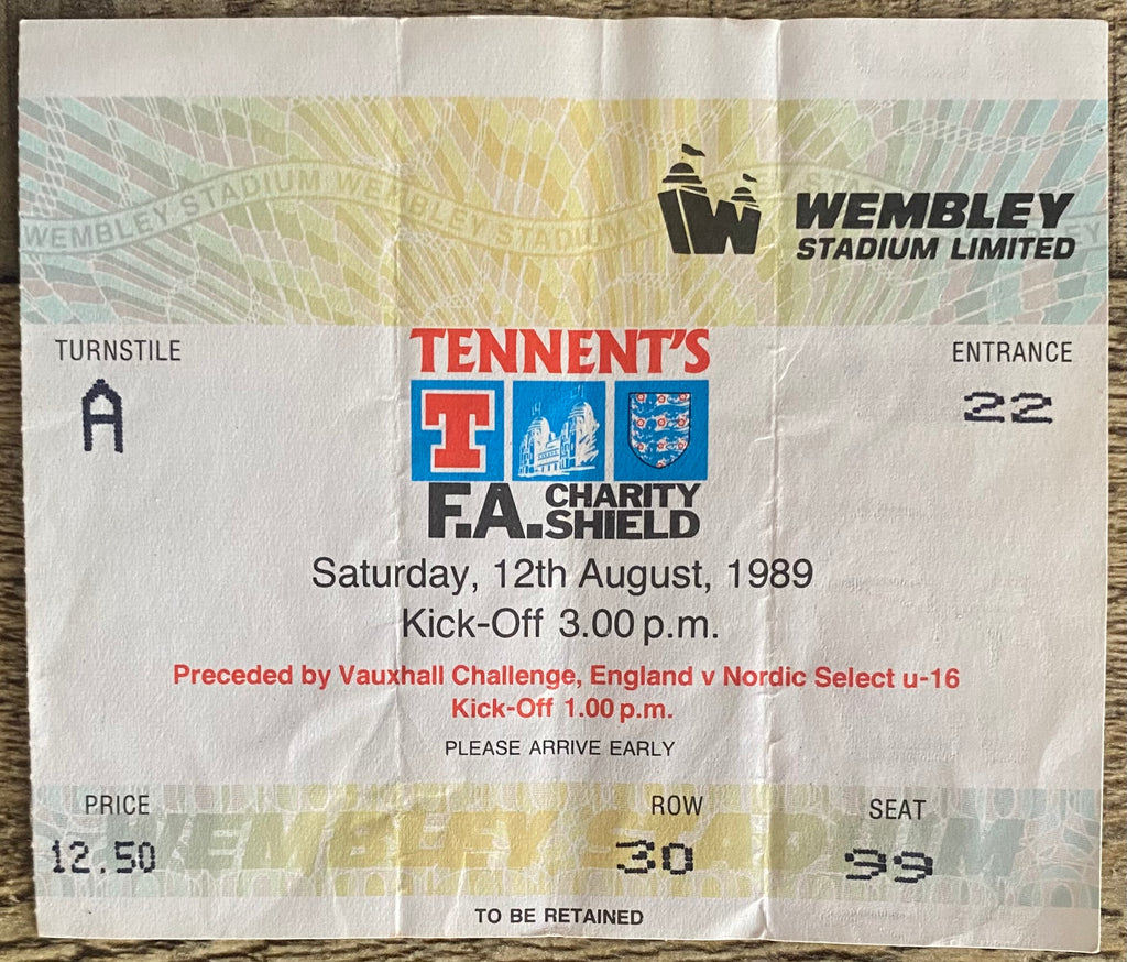 1989 ORIGINAL CHARITY SHIELD TICKET ARSENAL V LIVERPOOL