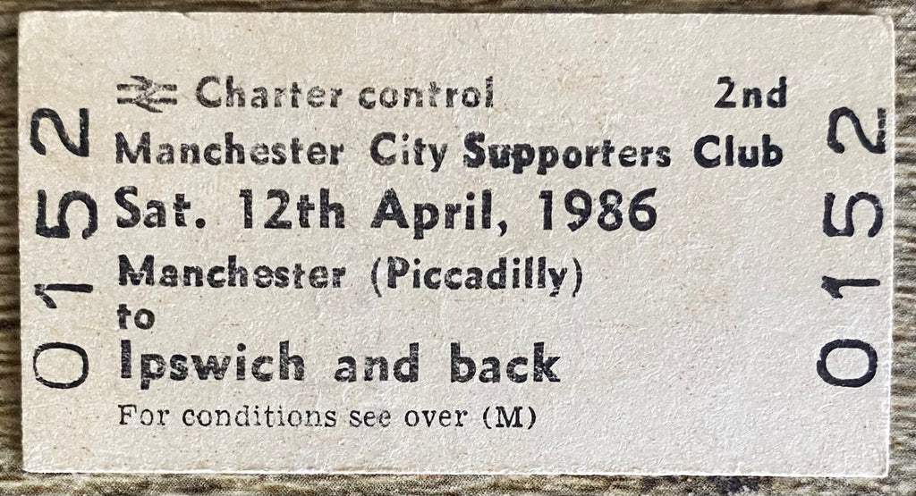 1986 ORIGINAL FOOTBALL SPECIAL BRITISH RAIL TRAIN TICKET MANCHESTER CITY TRAVELLING TO IPSWICH