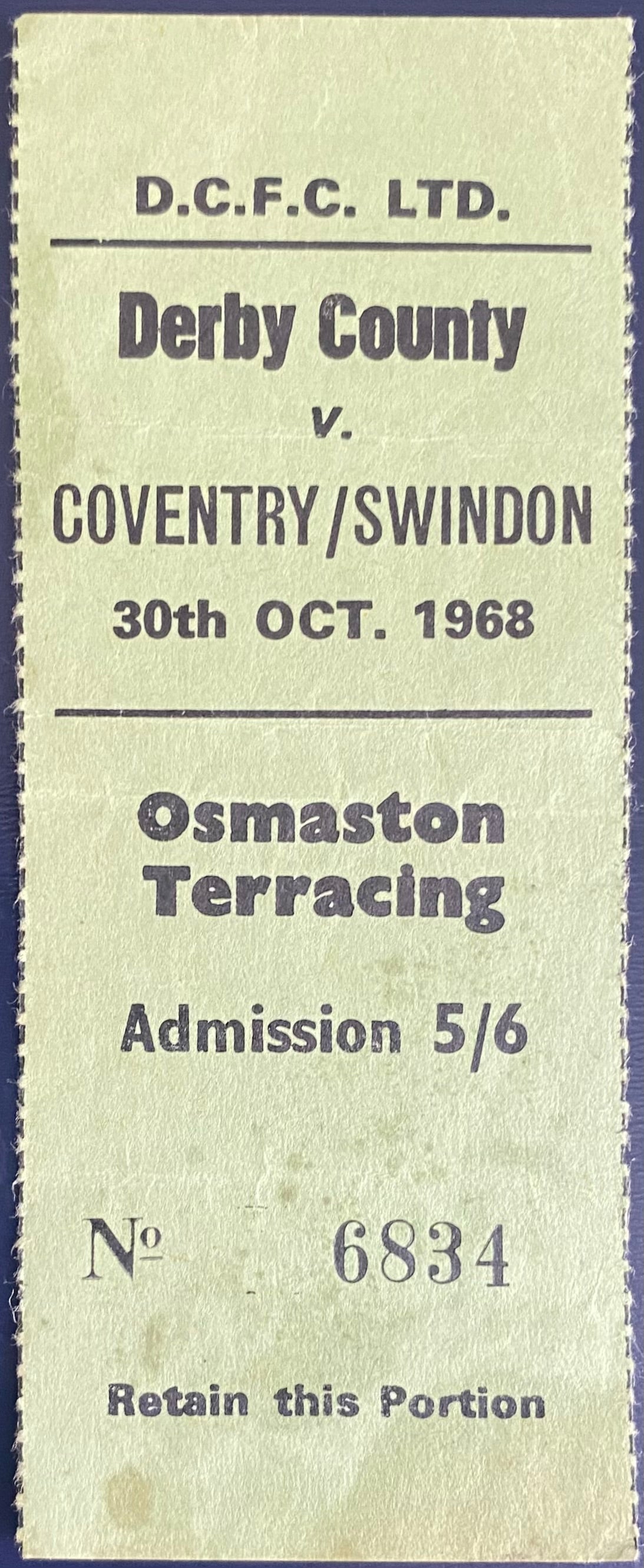1968/69 ORIGINAL LEAGUE CUP 5TH ROUND TICKET DERBY COUNTY V SWINDON TOWN