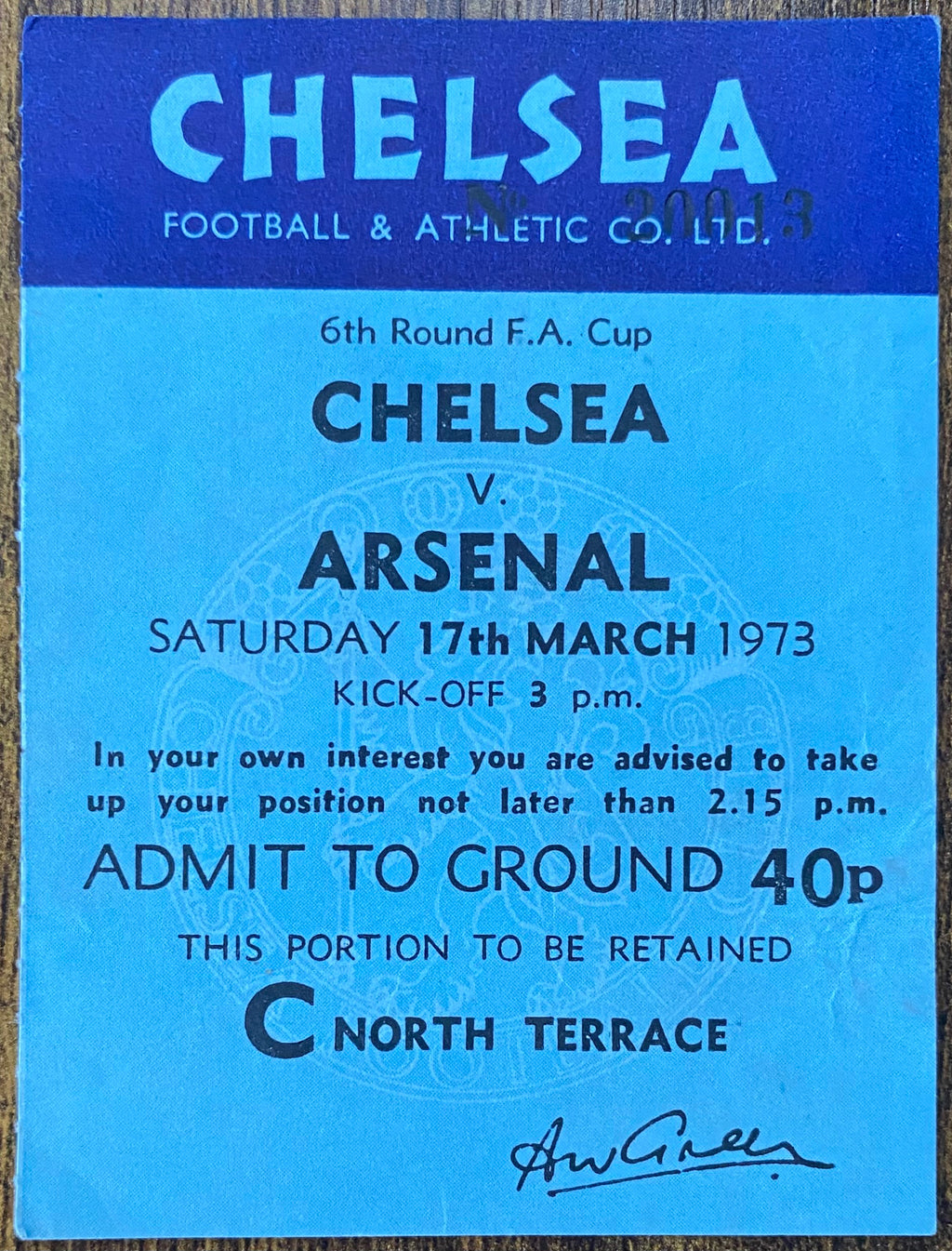 1972/73 ORIGINAL FA CUP 6TH ROUND TICKET CHELSEA V ARSENAL
