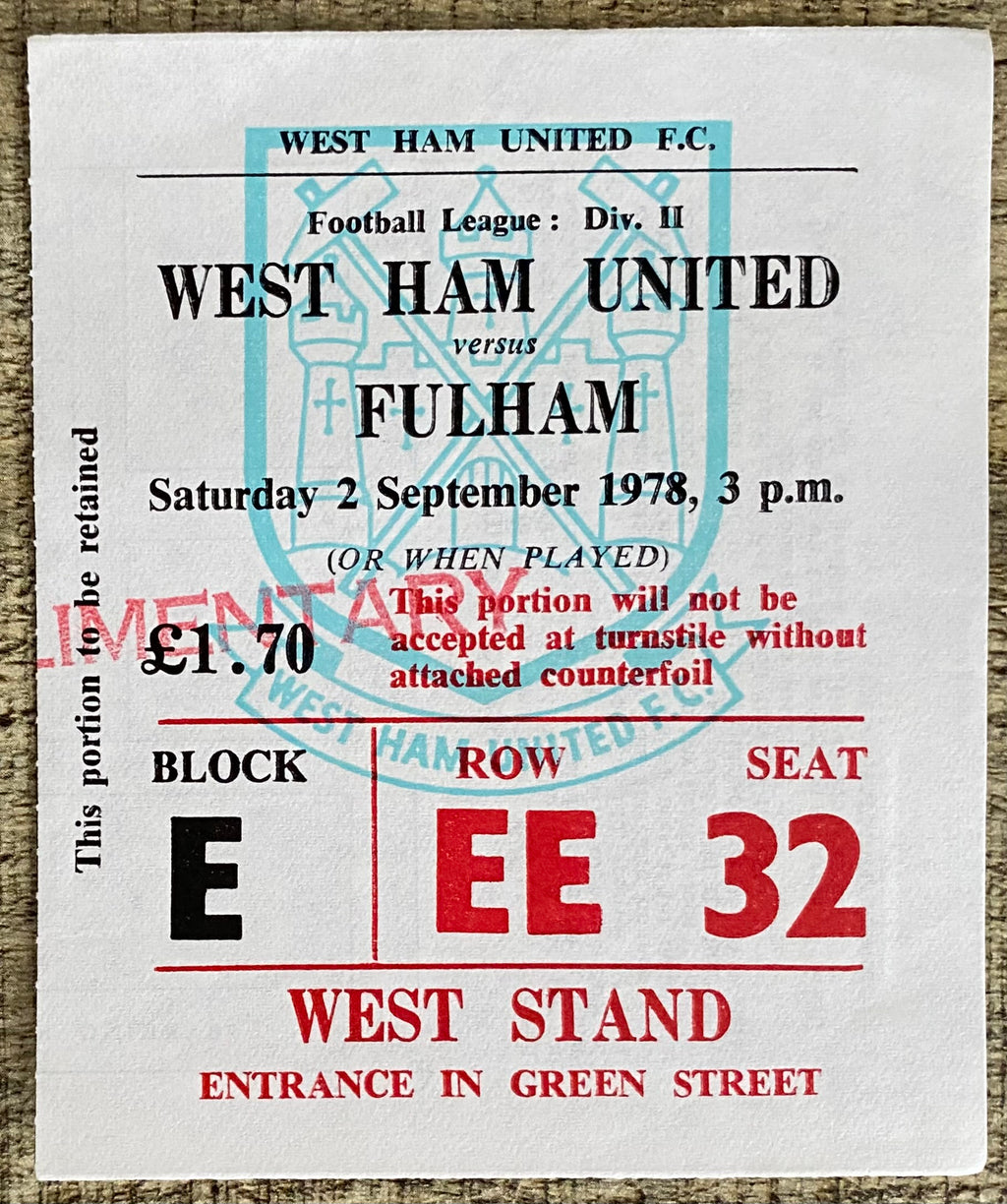 1978/79 ORIGINAL DIVISION 2 TICKET WEST HAM UNITED V FULHAM
