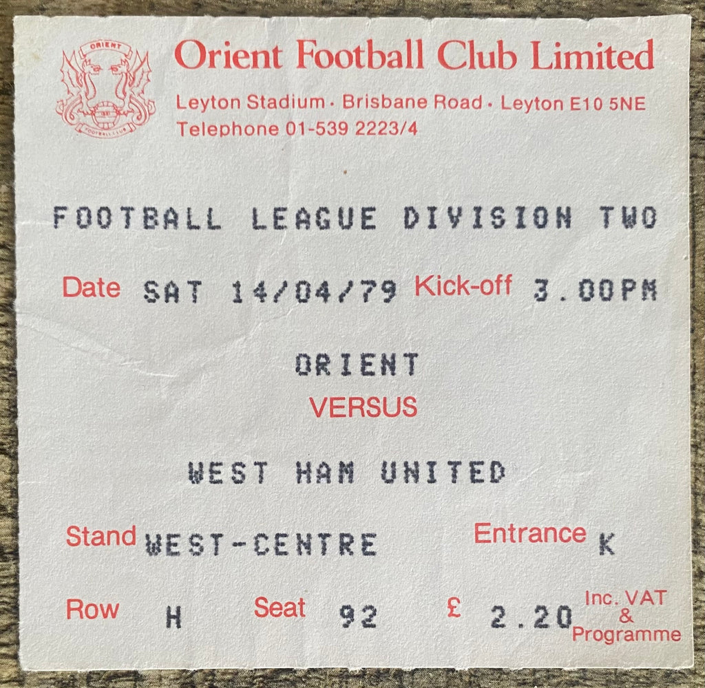 1978/79 ORIGINAL DIVISION 2 TICKET ORIENT V WEST HAM UNITED
