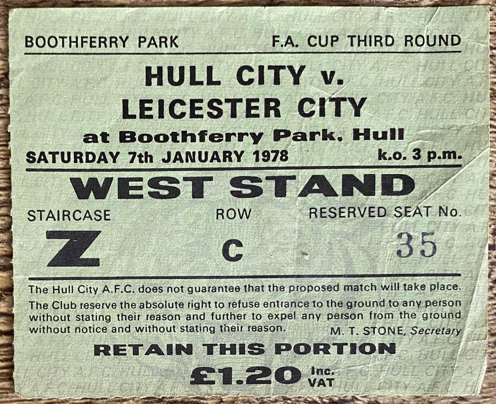 1977/78 ORIGINAL FA CUP 3RD ROUND TICKET HULL CITY V LEICESTER CITY