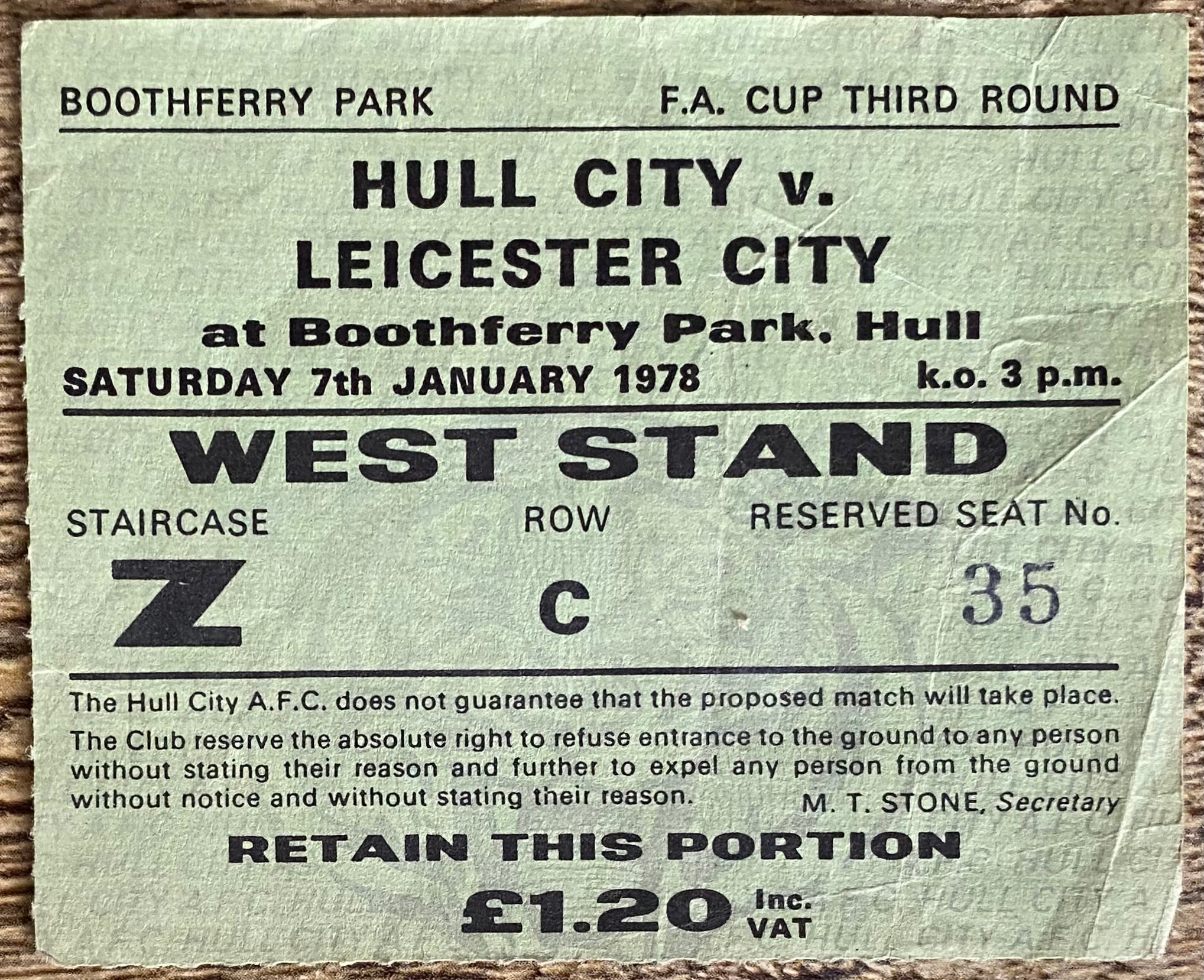 1977/78 ORIGINAL FA CUP 3RD ROUND TICKET HULL CITY V LEICESTER CITY