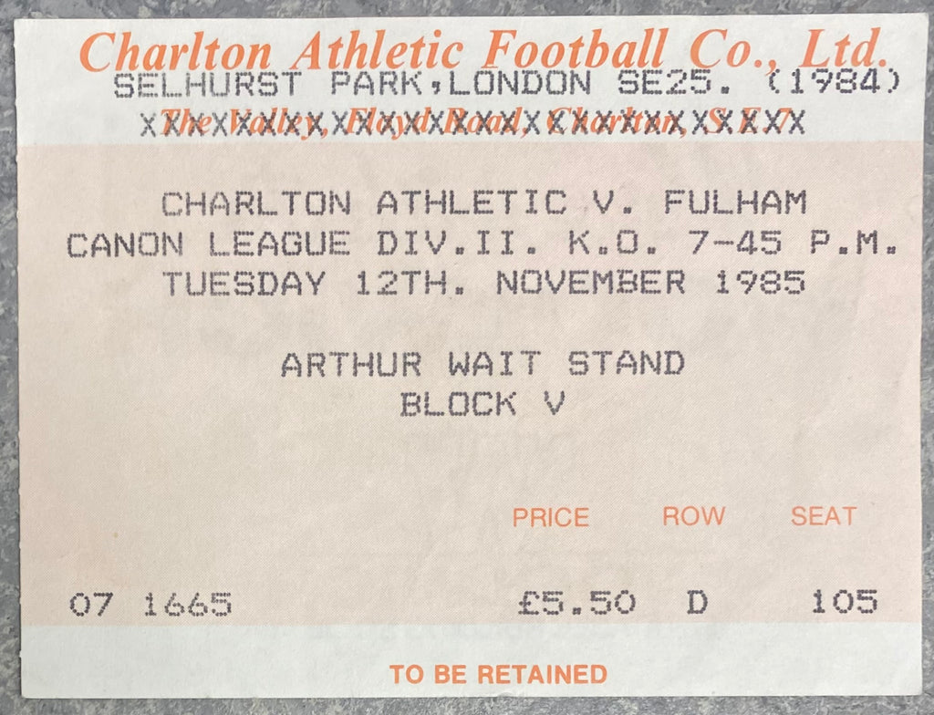 1985/86 ORIGINAL DIVISION TWO TICKET CHARLTON ATHLETIC V FULHAM