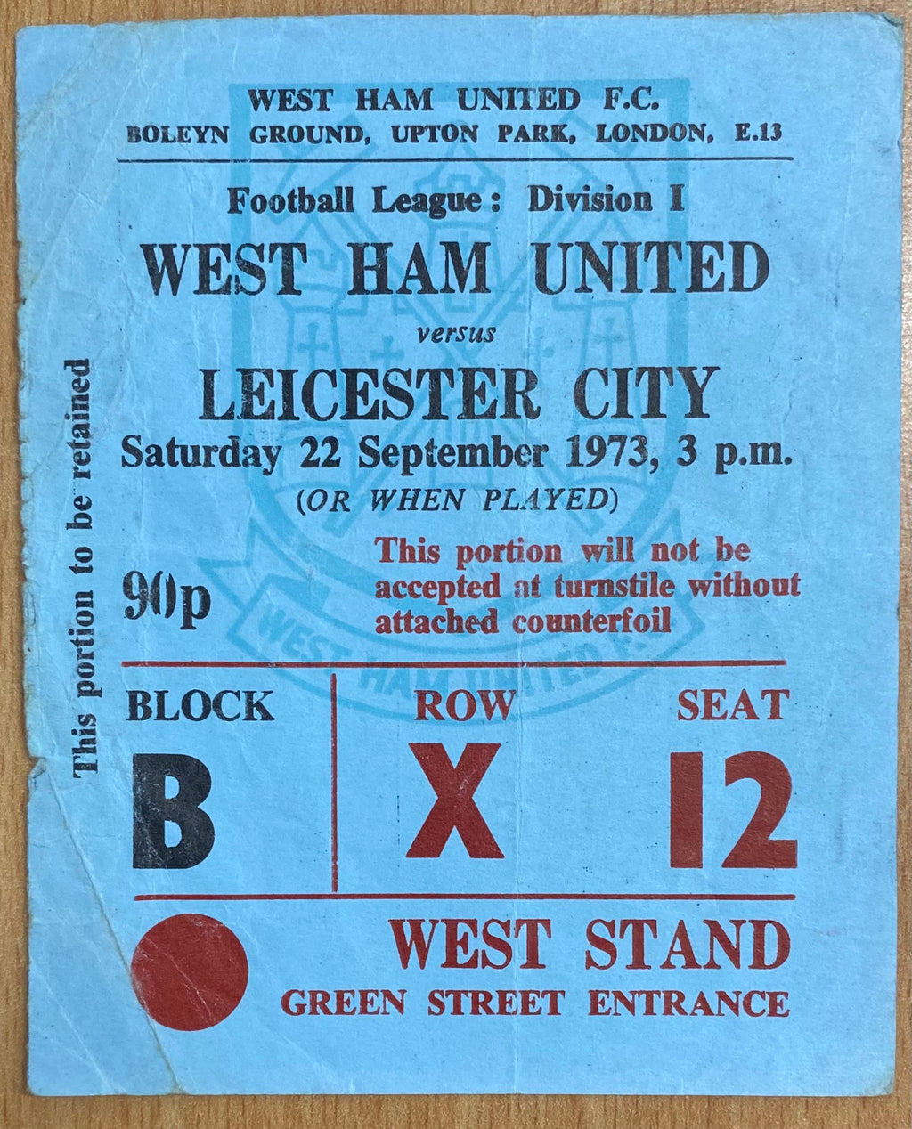 1973/74 ORIGINAL DIVISION ONE TICKET WEST HAM UNITED V LEICESTER CITY