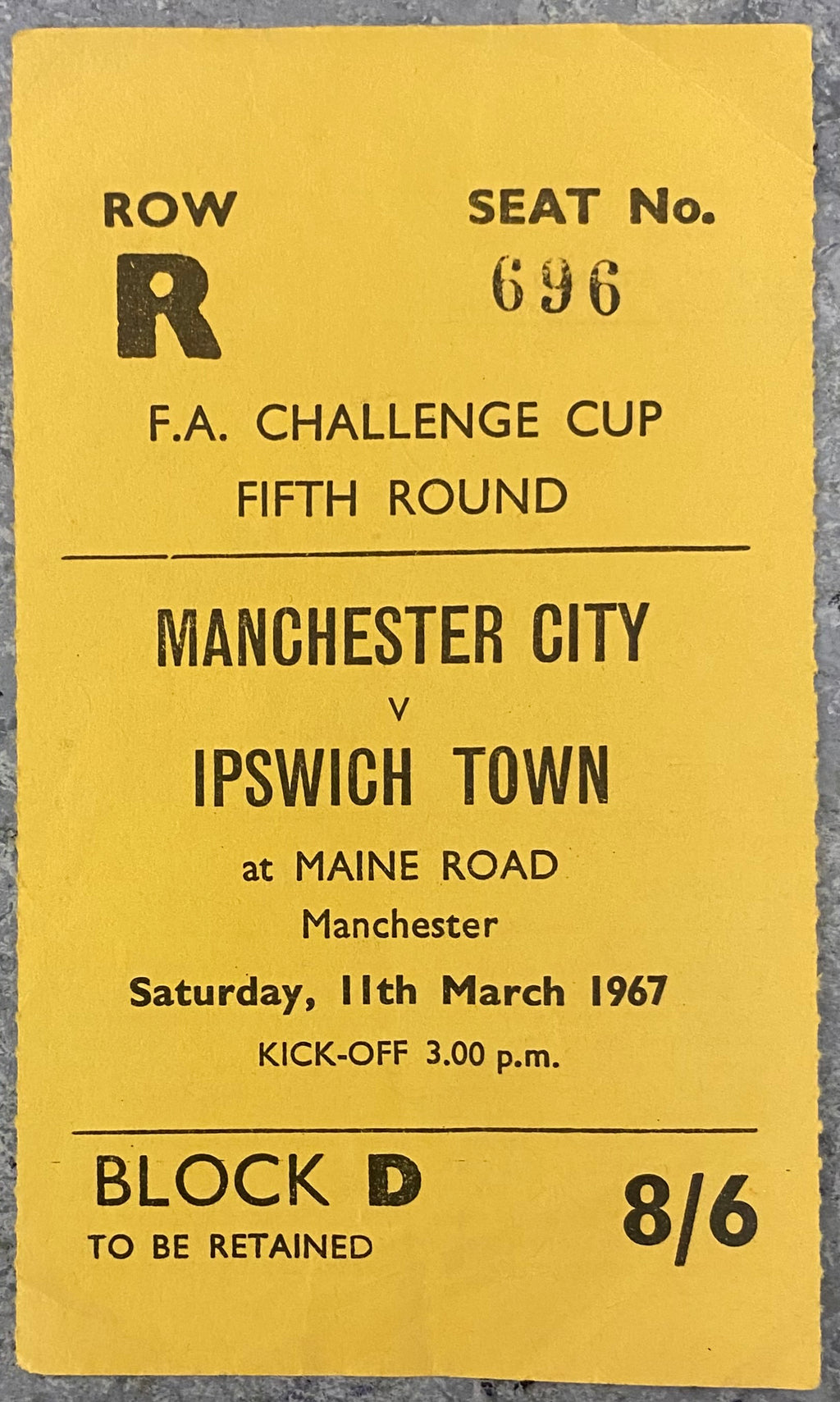 1966/67 ORIGINAL FA CUP 5TH ROUND TICKET MANCHESTER CITY V IPSWICH TOWN