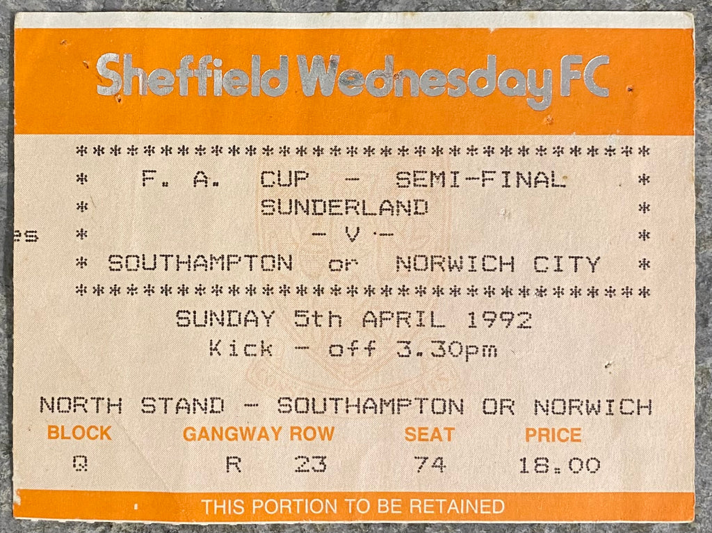 1992 ORIGINAL FA CUP SEMI FINAL TICKET SUNDERLAND V NORWICH CITY @ HILLSBOROUGH