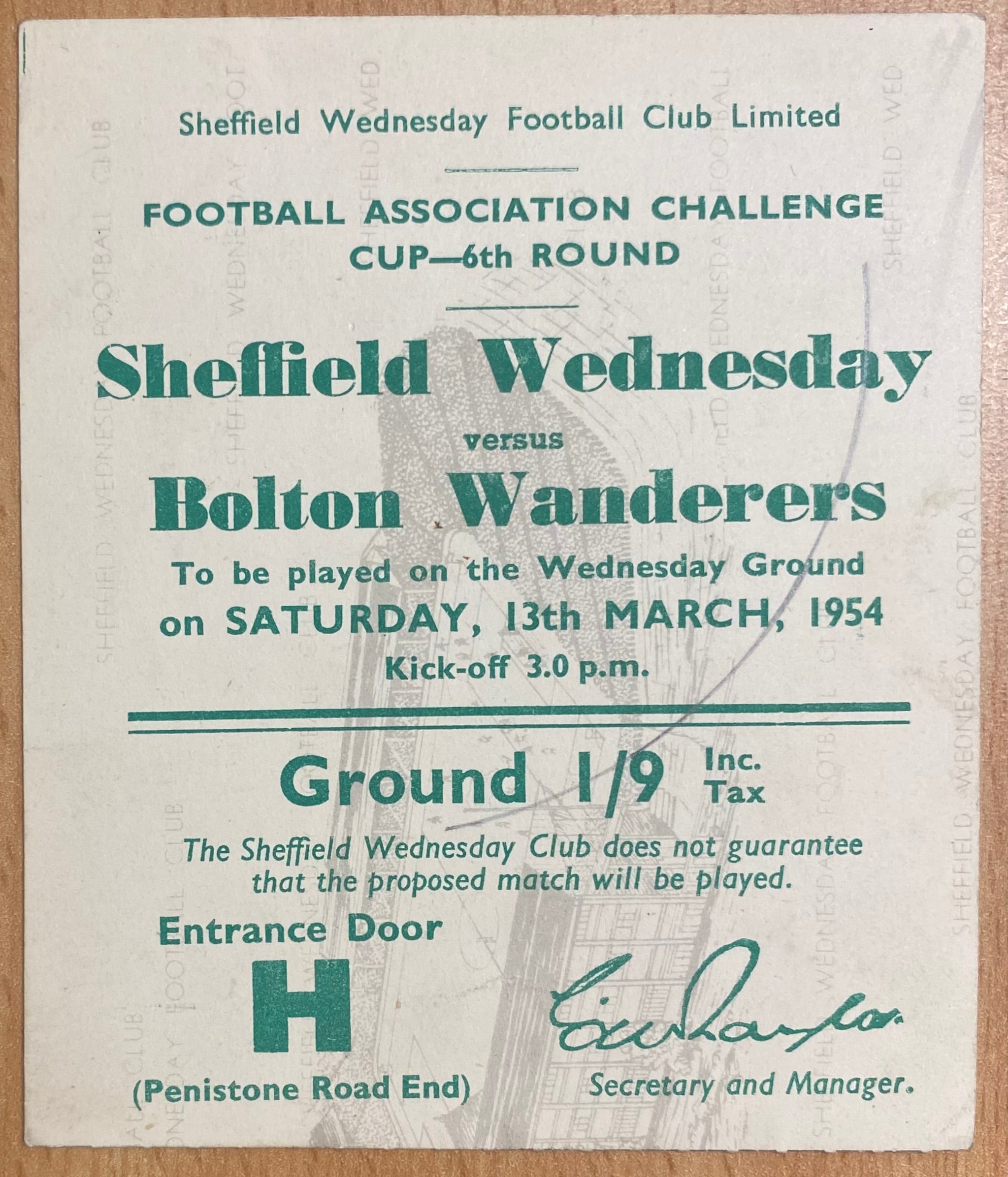 1953/54 ORIGINAL FA CUP 6TH ROUND TICKET SHEFFIELD WEDNESDAY V BOLTON WANDERERS