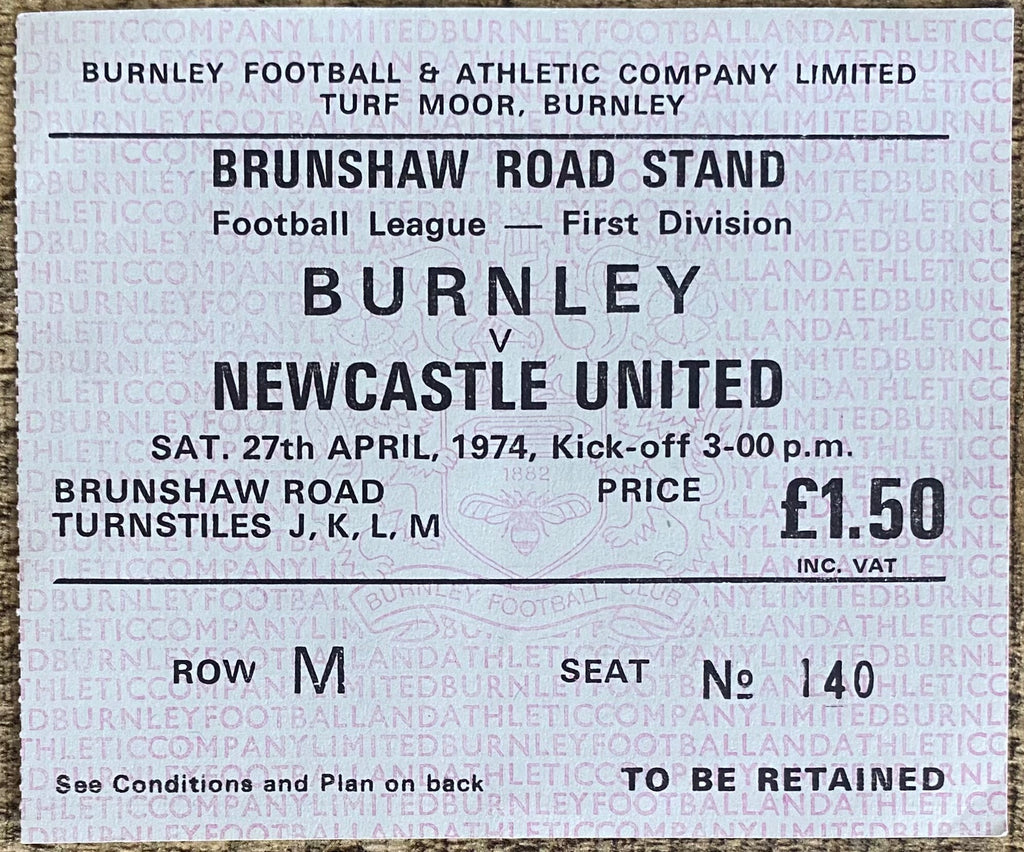 1973/74 ORIGINAL DIVISION 1 TICKET BURNLEY V NEWCASTLE UNITED