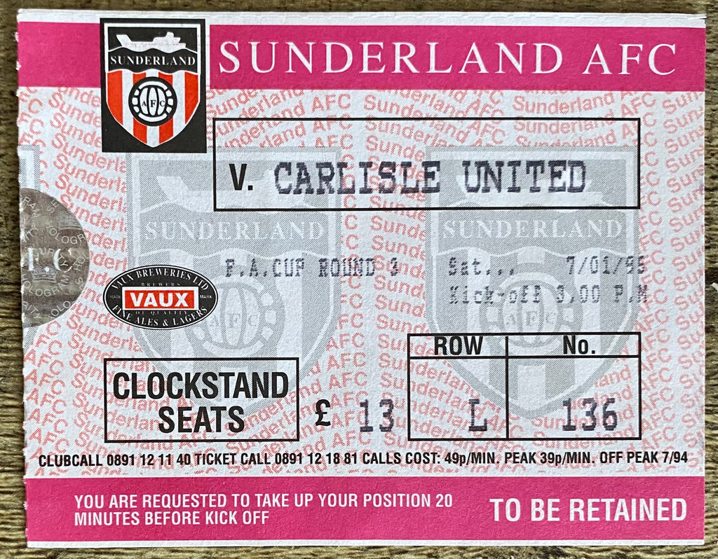1994/95 ORIGINAL FA CUP 3RD ROUND TICKET SUNDERLAND v CARLISLE UNITED