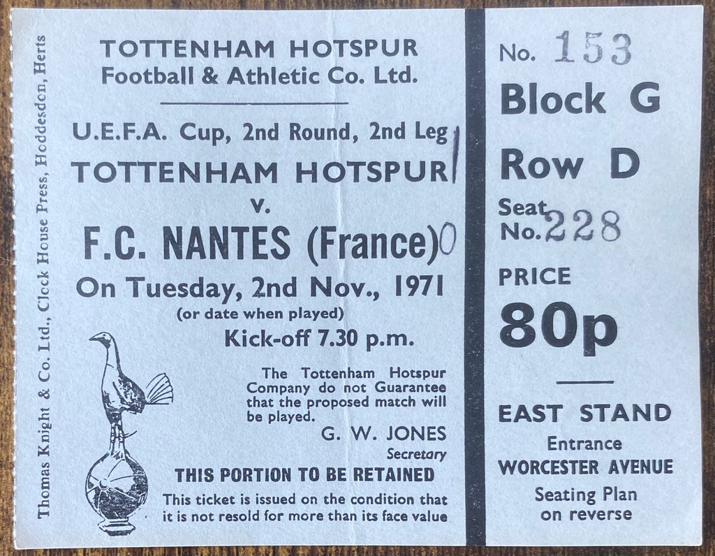 1971/72 ORIGINAL UEFA CUP 2ND ROUND 2ND LEG TICKET TOTTENHAM HOTSPUR V FC NANTES
