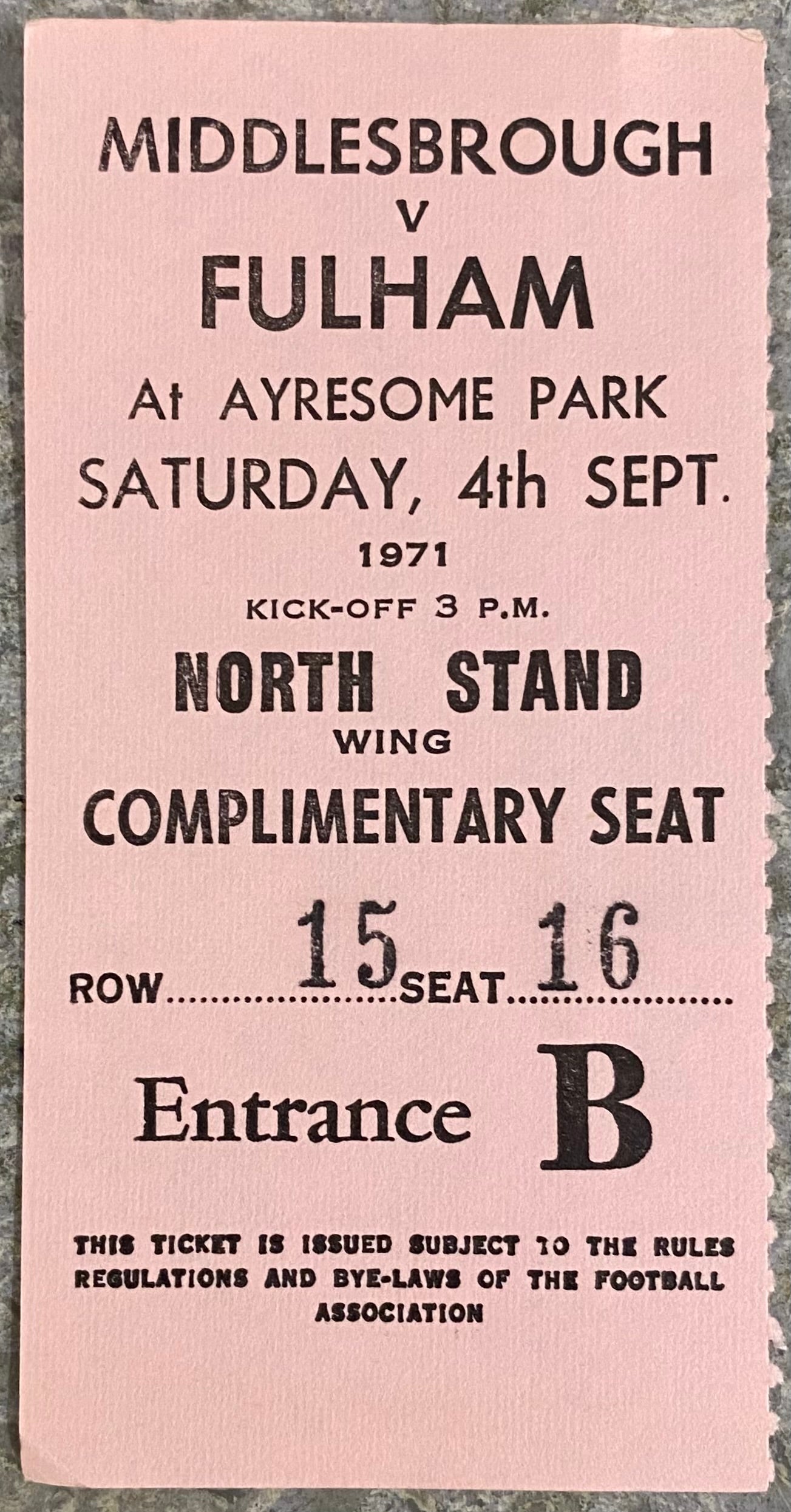 1971/72 ORIGINAL DIVISION 2 TICKET MIDDLESBROUGH V FULHAM