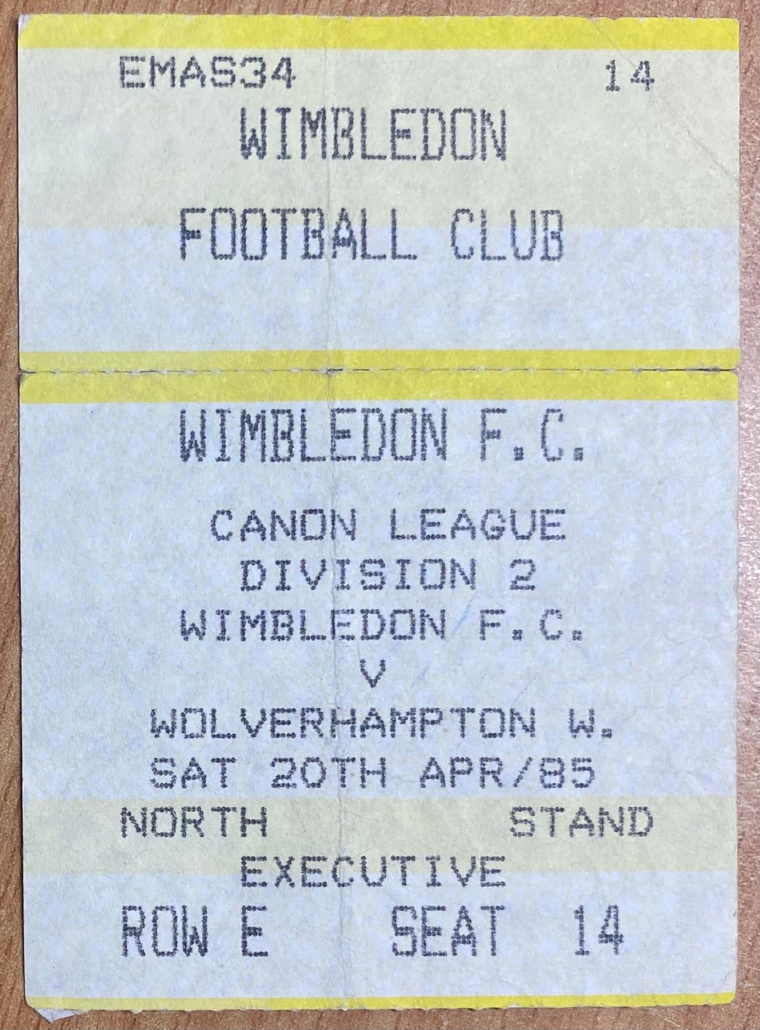 1984/85 ORIGINAL DIVISION 2 TICKET WIMBLEDON V WOLVERHAMPTON WANDERERS