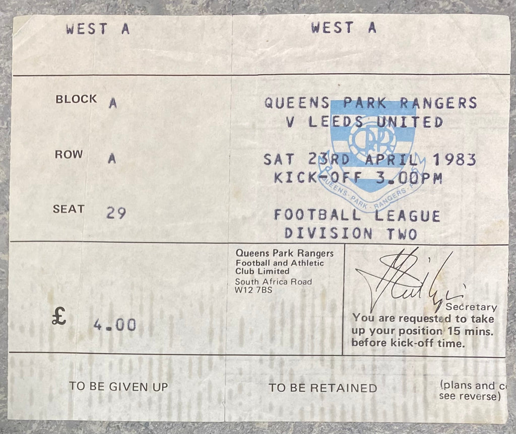 1982/83 ORIGINAL DIVISION TWO UNUSED TICKET QUEENS PARK RANGERS V LEEDS UNITED