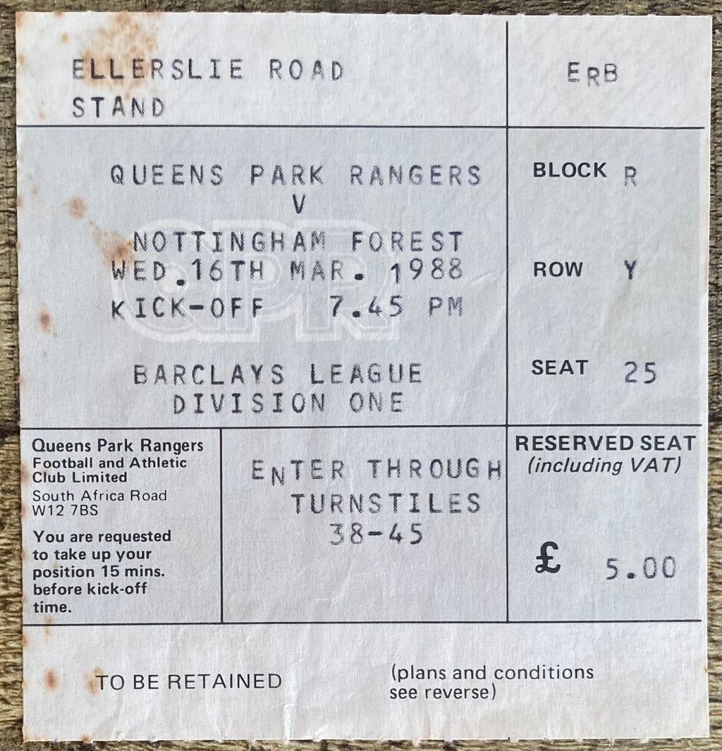 1987/88 ORIGINAL DIVISION ONE TICKET QUEENS PARK RANGERS V NOTTINGHAM FOREST