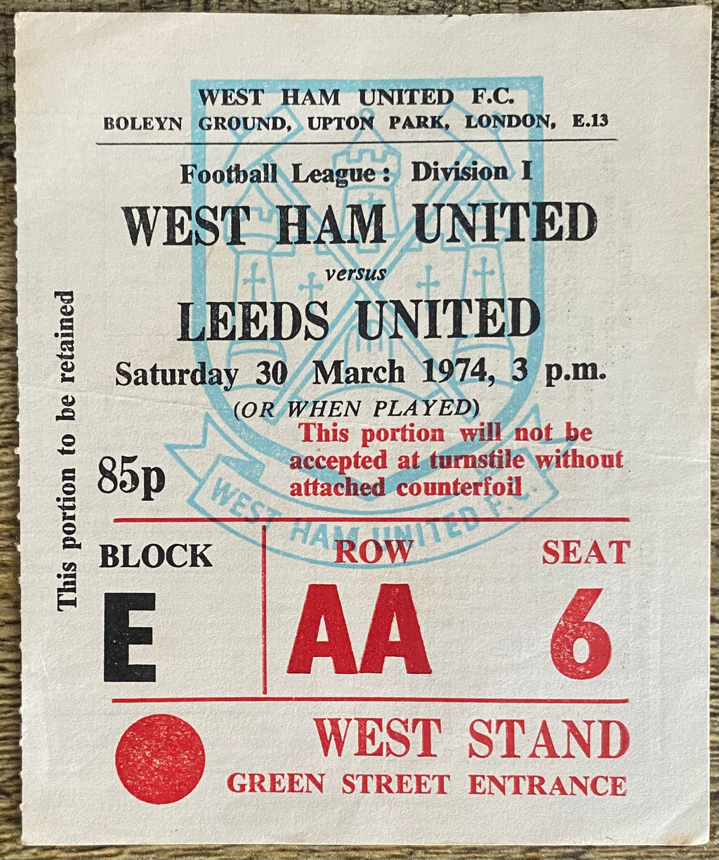 1973/74 ORIGINAL DIVISION ONE TICKET WEST HAM UNITED V LEEDS UNITED