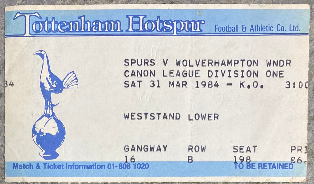 1983/84 ORIGINAL DIVISION ONE TICKET TOTTENHAM HOTSPUR V WOLVERHAMPTON WANDERERS