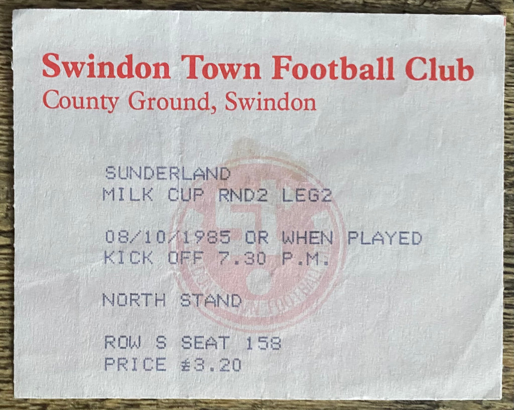 1985/86 ORIGINAL MILK CUP 2ND ROUND 2ND LEG TICKET SWINDON TOWN V SUNDERLAND