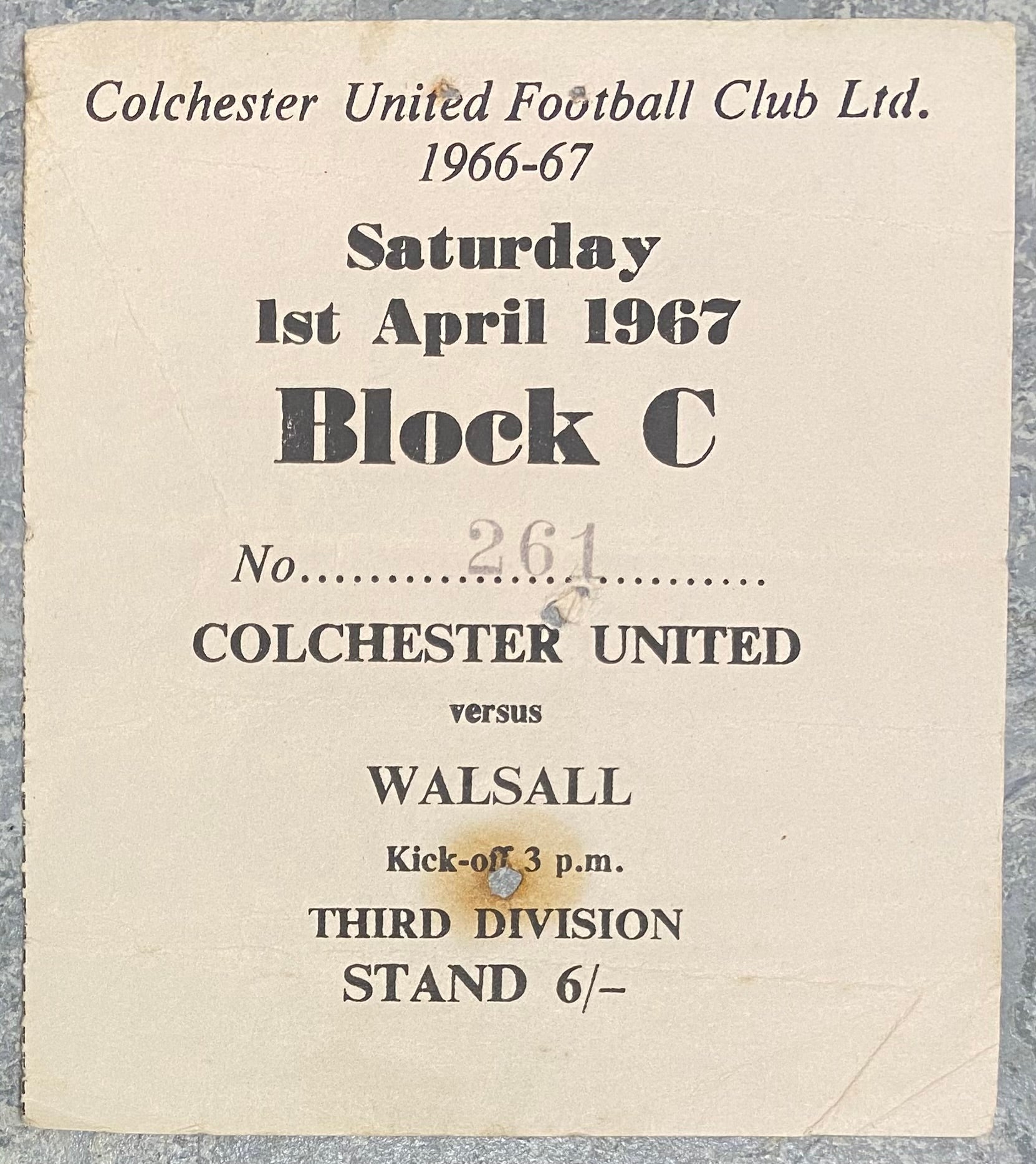 1966/67 ORIGINAL DIVISION 3 TICKET COLCHESTER UNITED V WALSALL
