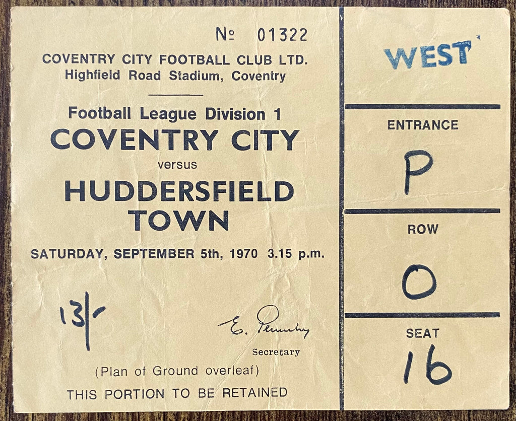 1970/71 ORIGINAL DIVISION 1 TICKET COVENTRY CITY V HUDDERSFIELD TOWN