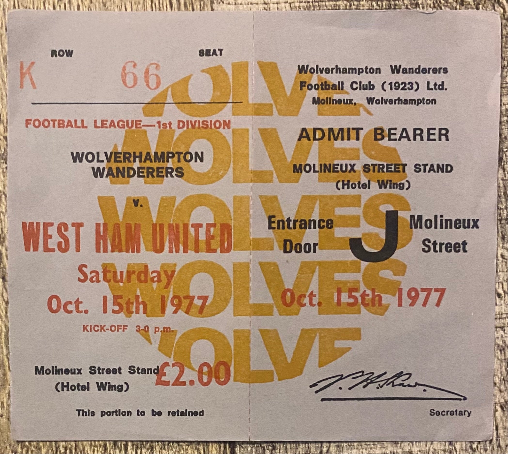 1977/78 ORIGINAL DIVISION ONE TICKET WOLVERHAMPTON WANDERERS V WEST HAM UNITED
