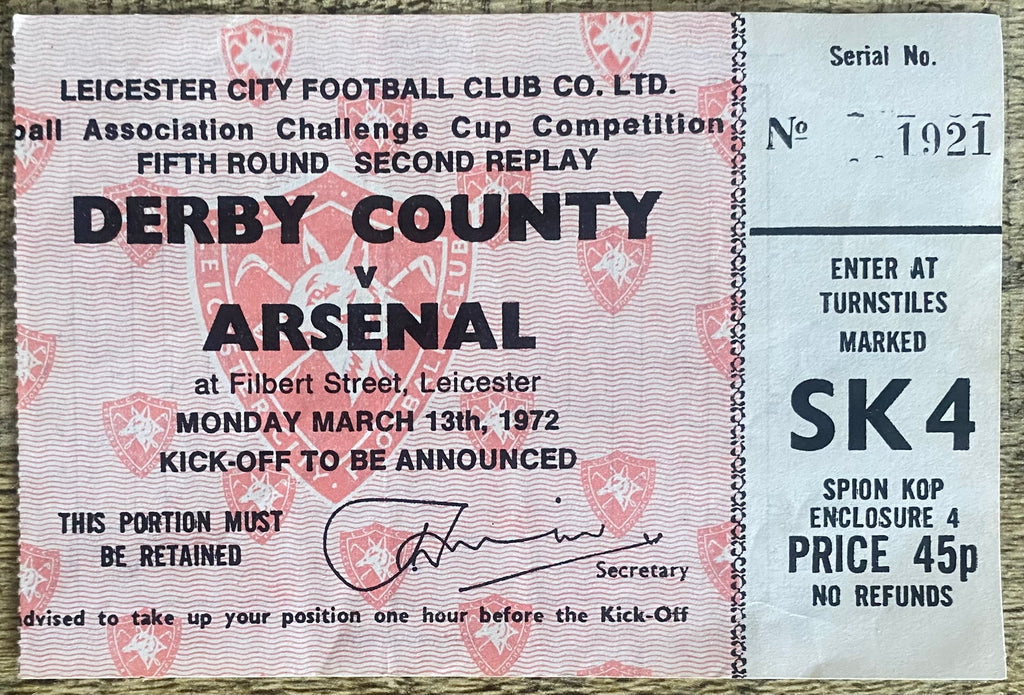 1971/72 ORIGINAL FA CUP 5TH ROUND 2ND REPLAY TICKET DERBY COUNTY V ARSENAL @ FILBERT STREET