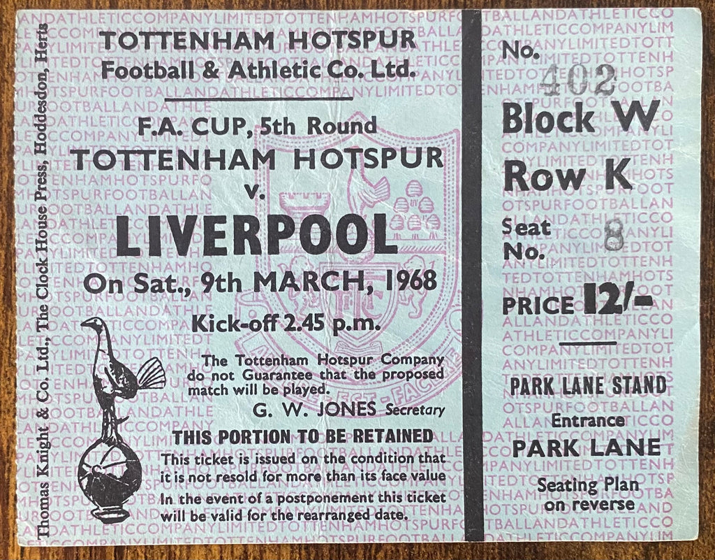 1967/68 ORIGINAL FA CUP 5TH ROUND TICKET TOTTENHAM HOTSPUR V LIVERPOOL
