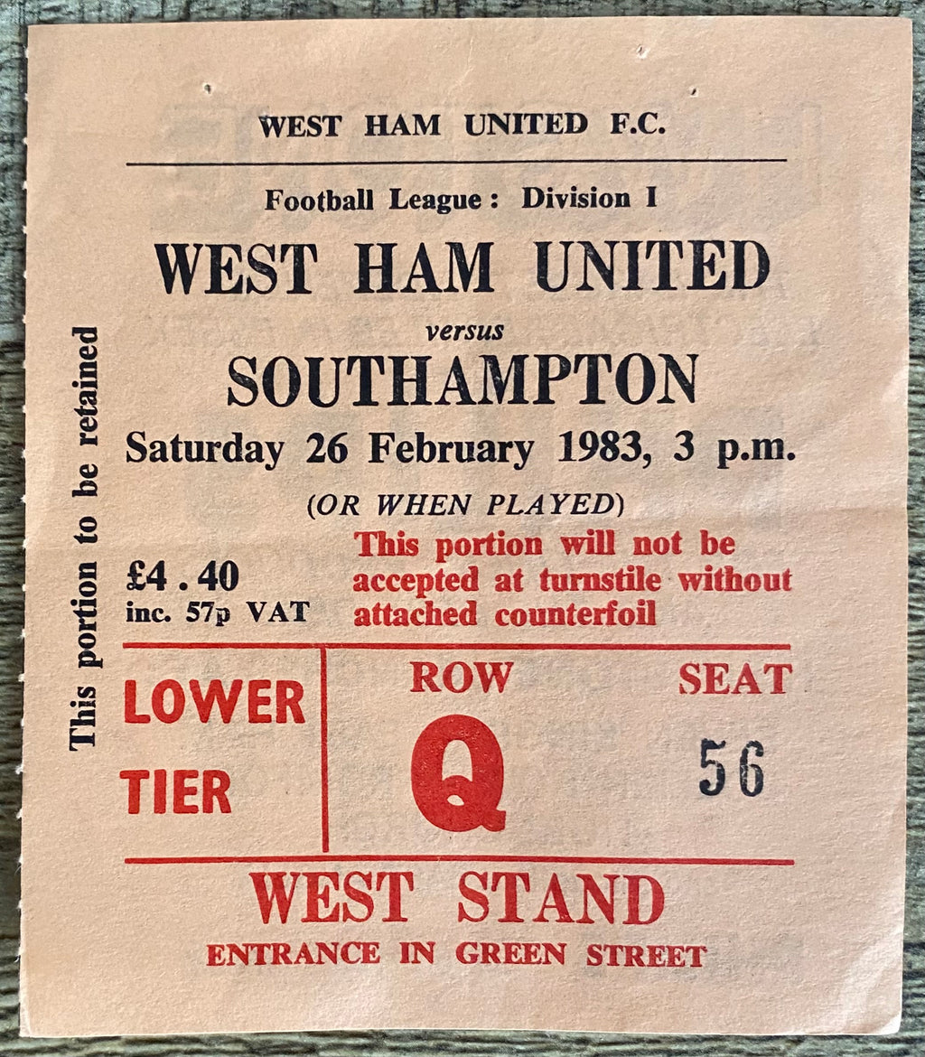 1982/83 ORIGINAL DIVISION 1 TICKET WEST HAM UNITED V SOUTHAMPTON