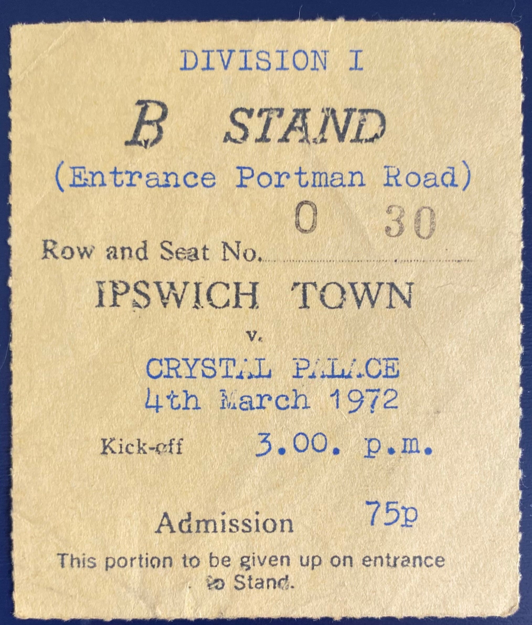 1971/72 ORIGINAL DIVISION 1 TICKET IPSWICH TOWN V CRYSTAL PALACE