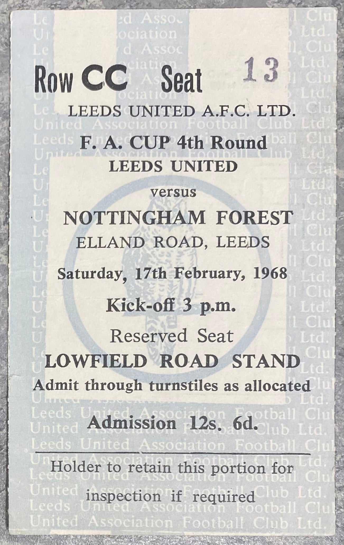 1967/68 ORIGINAL FA CUP 4TH ROUND TICKET LEEDS UNITED V NOTTINGHAM FOREST