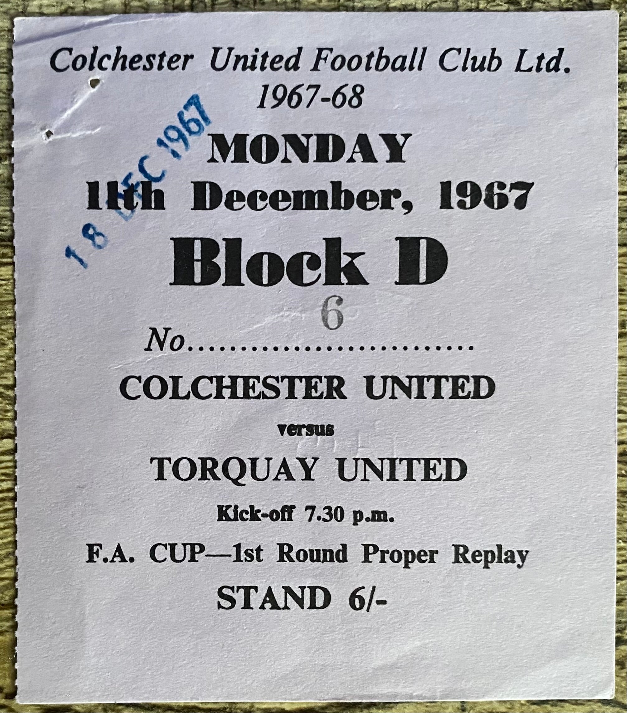 1967/68  ORIGINAL FA CUP 1ST ROUND REPLAY TICKET COLCHESTER UNITED V TORQUAY UNITED