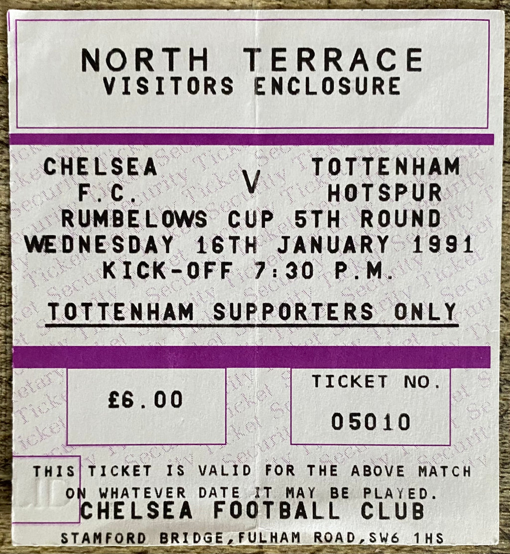 1990/91 ORIGINAL RUMBELOWS CUP 5TH ROUND TICKET CHELSEA V TOTTENHAM HOTSPUR