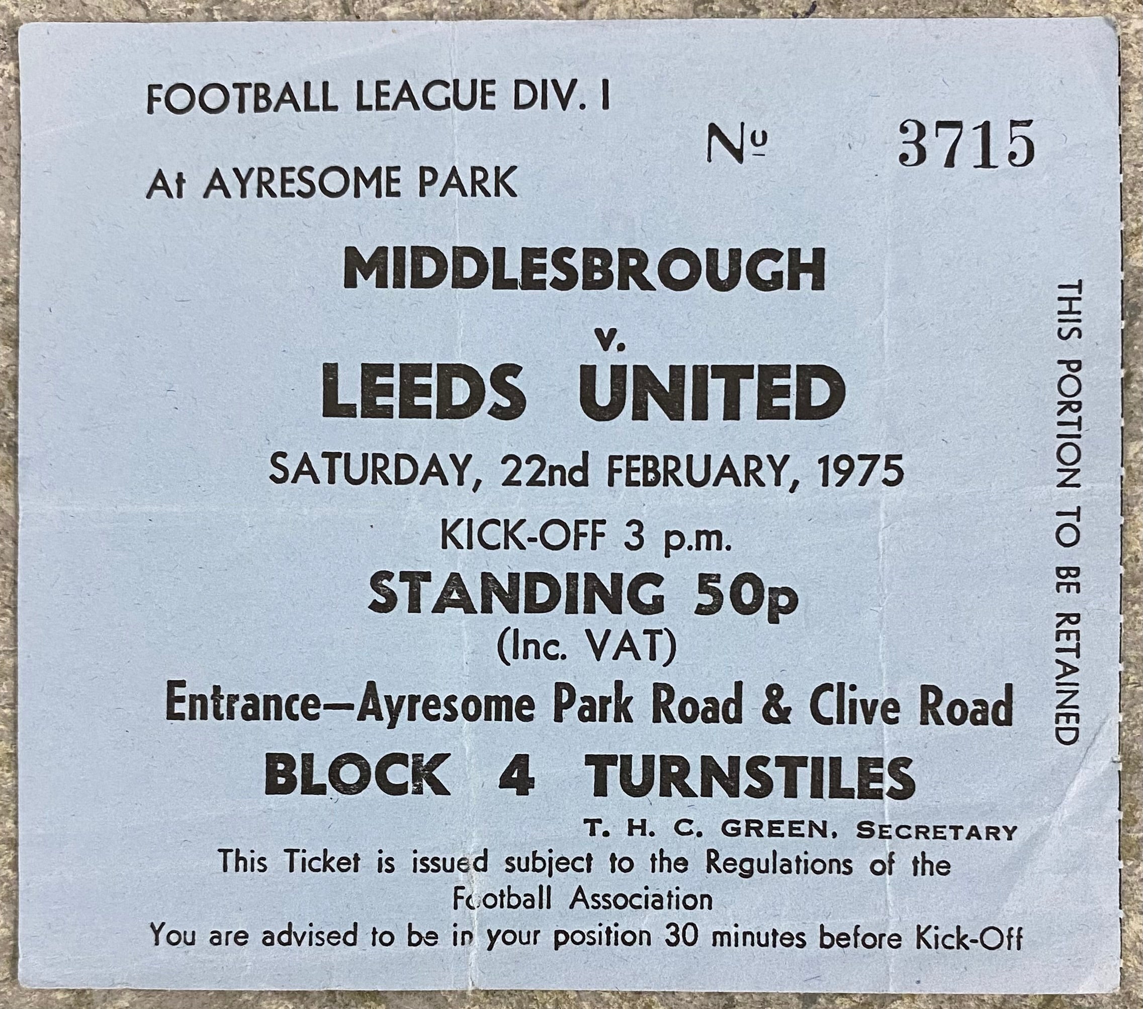 1974/75 ORIGINAL DIVISION 1 TICKET MIDDLESBROUGH V LEEDS UNITED