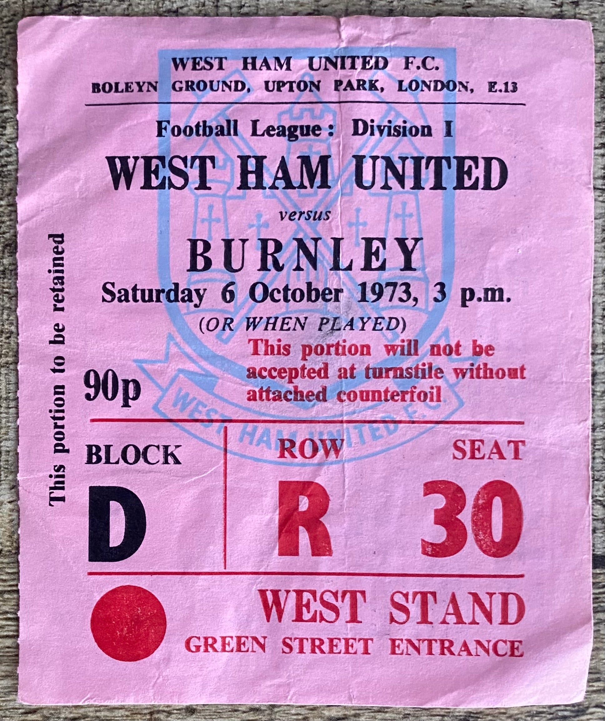 1973/74 ORIGINAL DIVISION ONE TICKET WEST HAM UNITED V BURNLEY